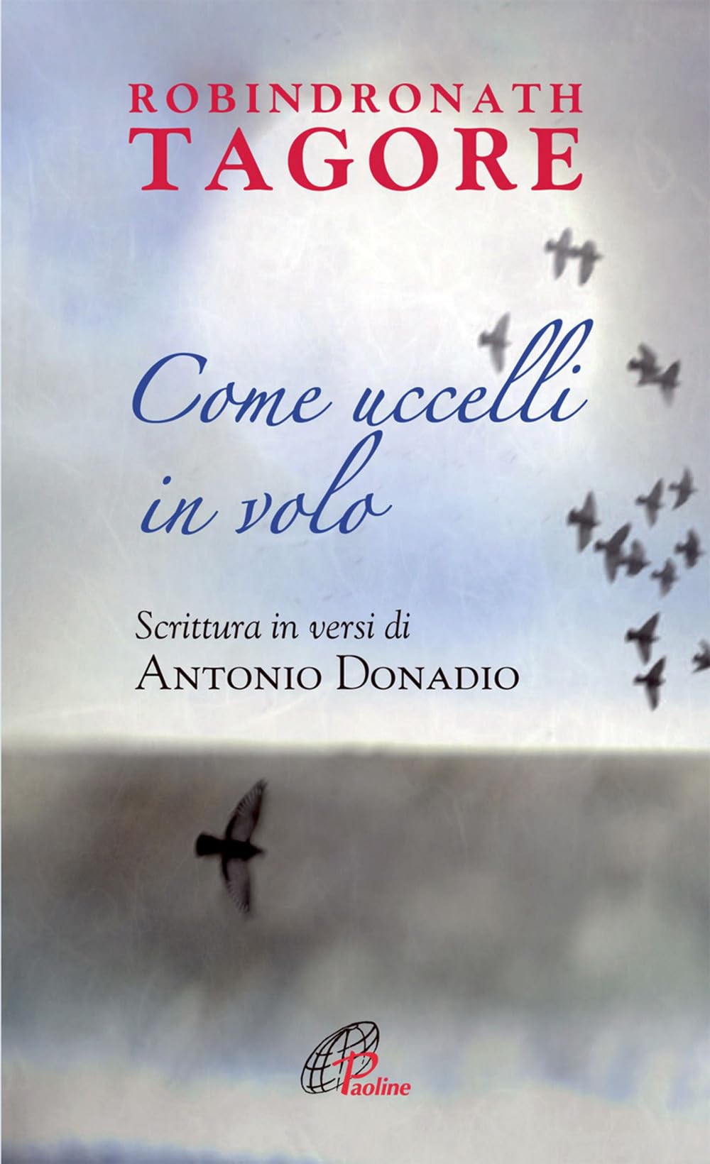 Come uccelli in volo (La parola e le parole, Band 111) Religion & Esotericism