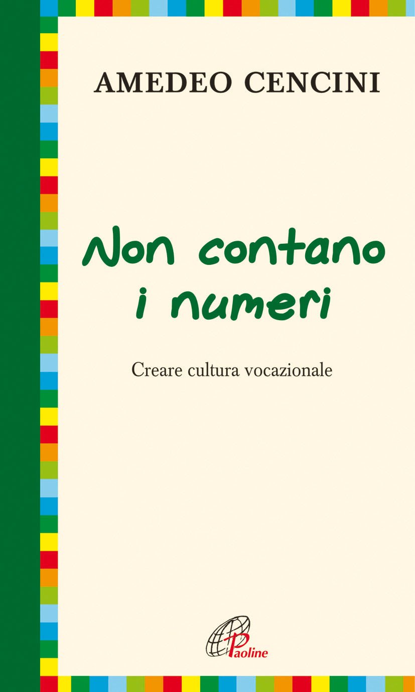 Non contano i numeri. Costruire cultura vocazionale book