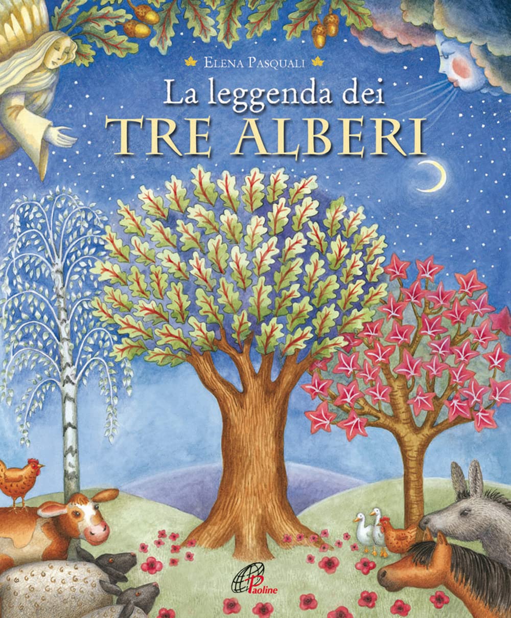 La leggenda dei tre alberi. Ediz. illustrata book