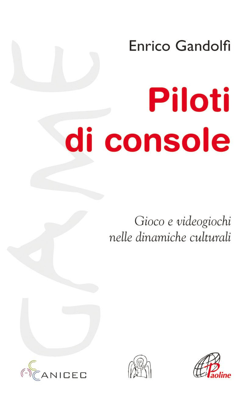 Piloti di console. Gioco e videogiochi nelle dinamiche culturali Books