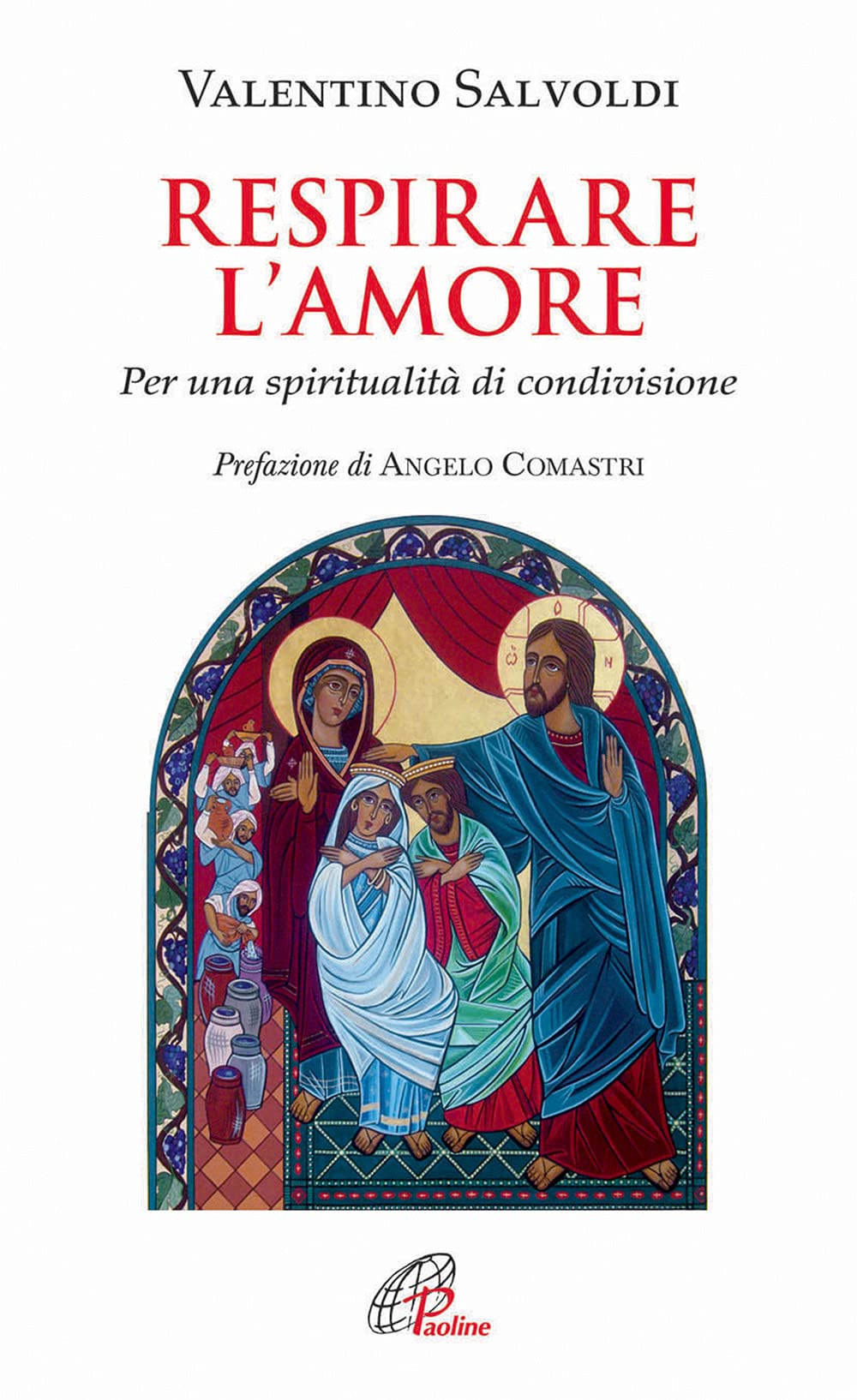 Respirare l'amore. Per una spiritualità di condivisione (Spiritualità del quotidiano, Band 77) Religion & Esotericism
