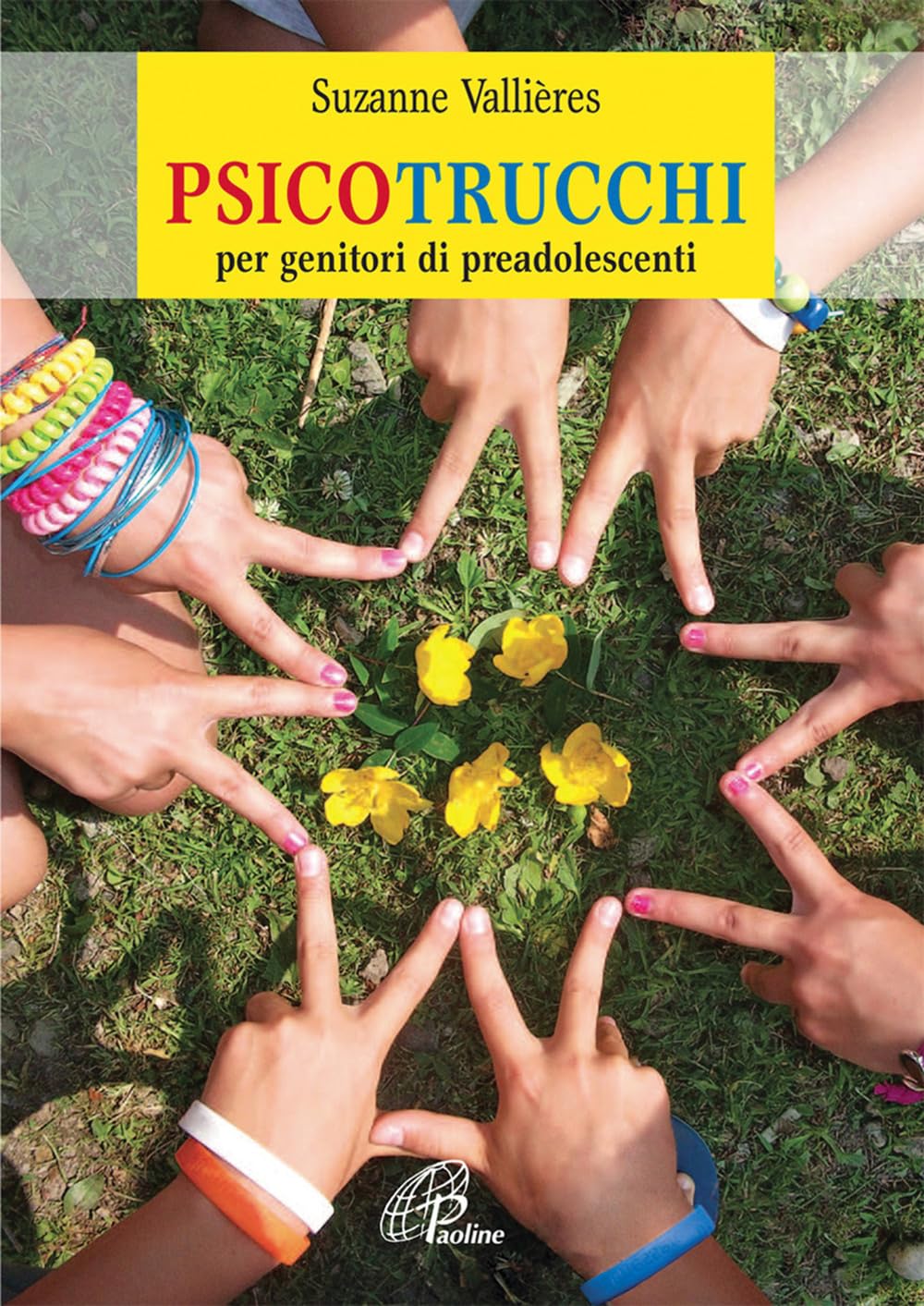 Psicotrucchi. Per genitori di preadolescenti Parents & Children