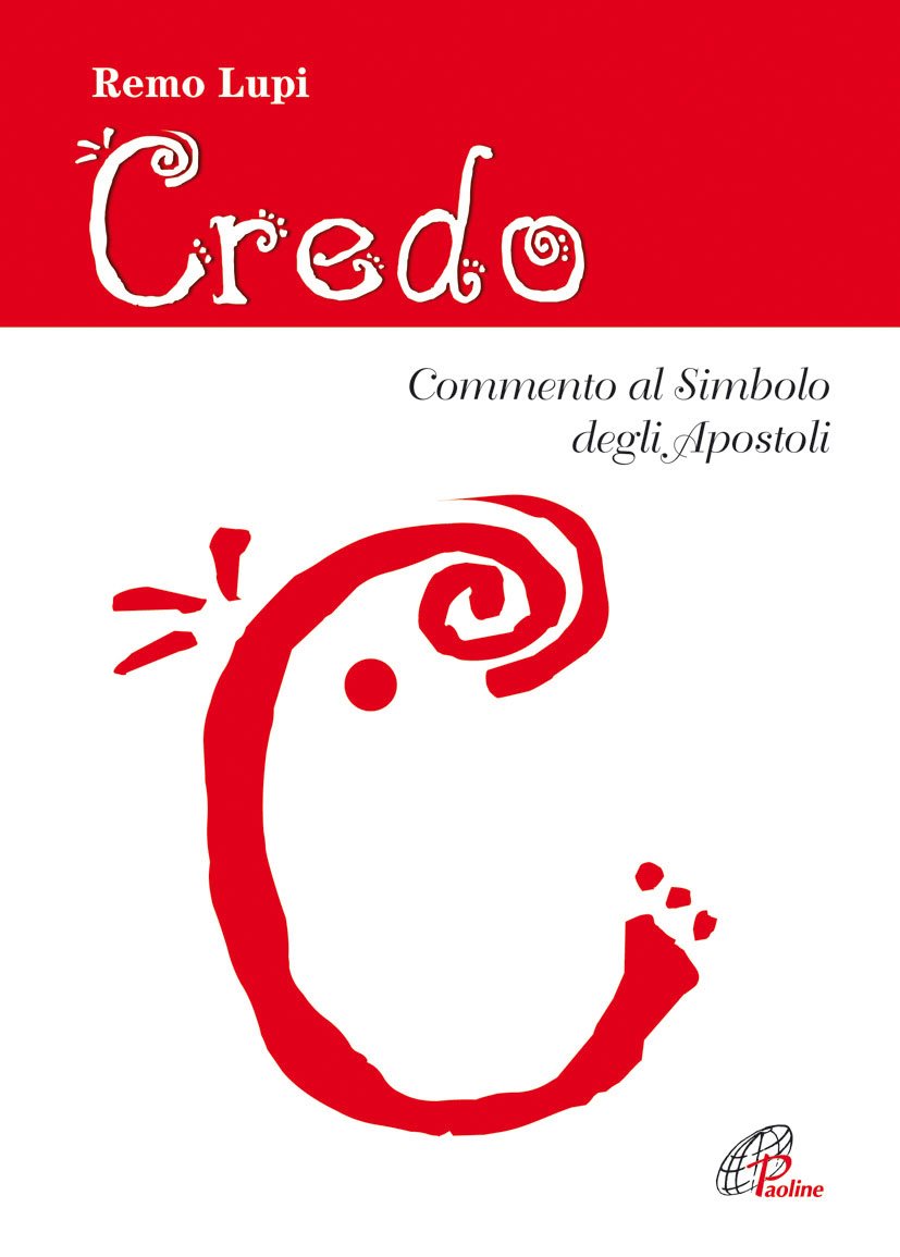 Credo. Commento al Simbolo degli Apostoli Religion & Esotericism