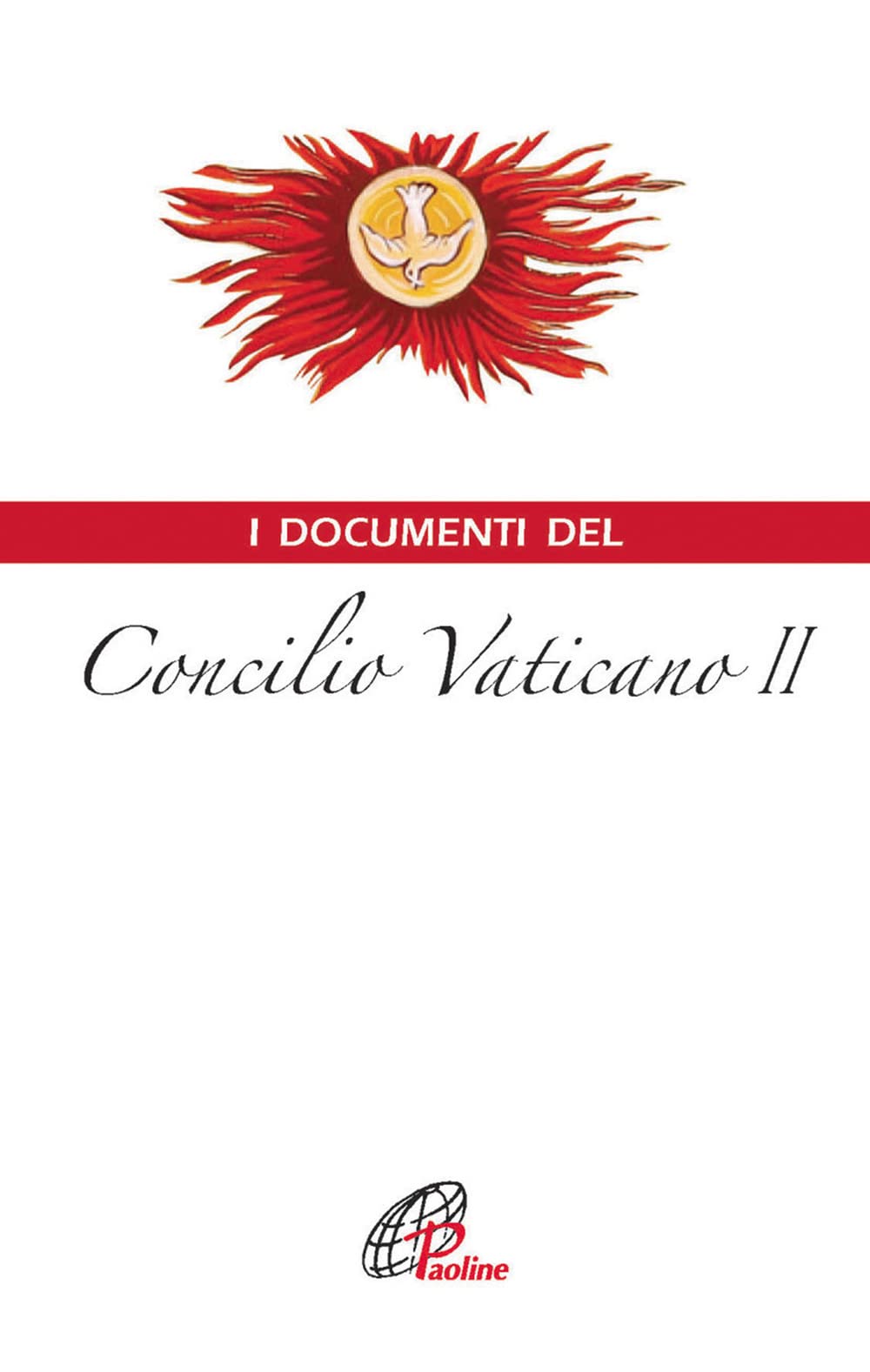 I documenti del Concilio Vaticano II (Magistero, Band 326) Religion & Esotericism
