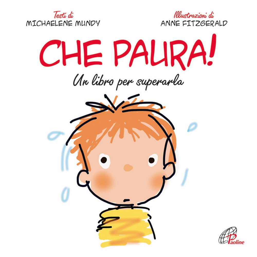 Che paura! Un libro per superarla Non-fiction