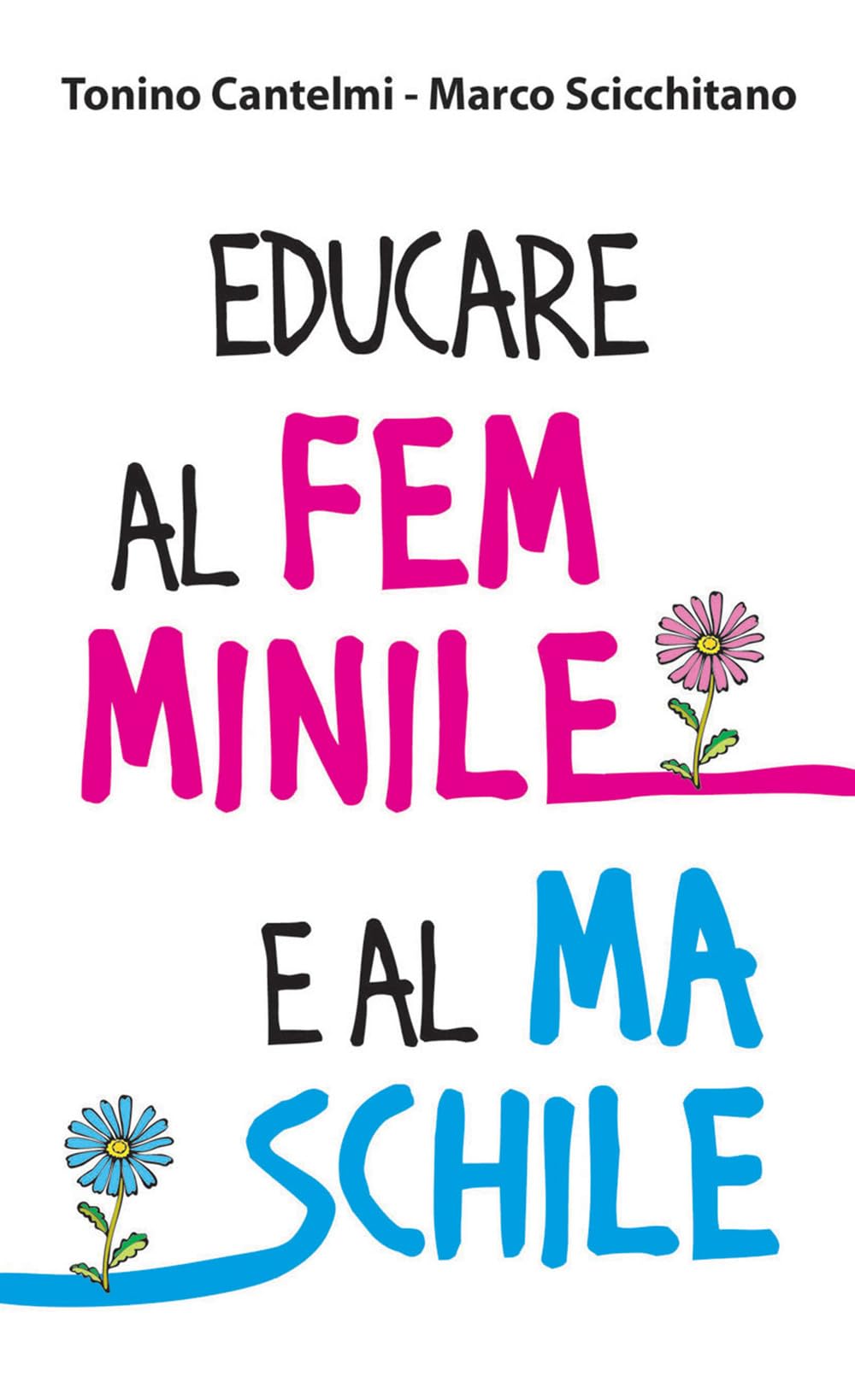Educare al femminile e al maschile (Aria di famiglia, Band 27) Parents & Children