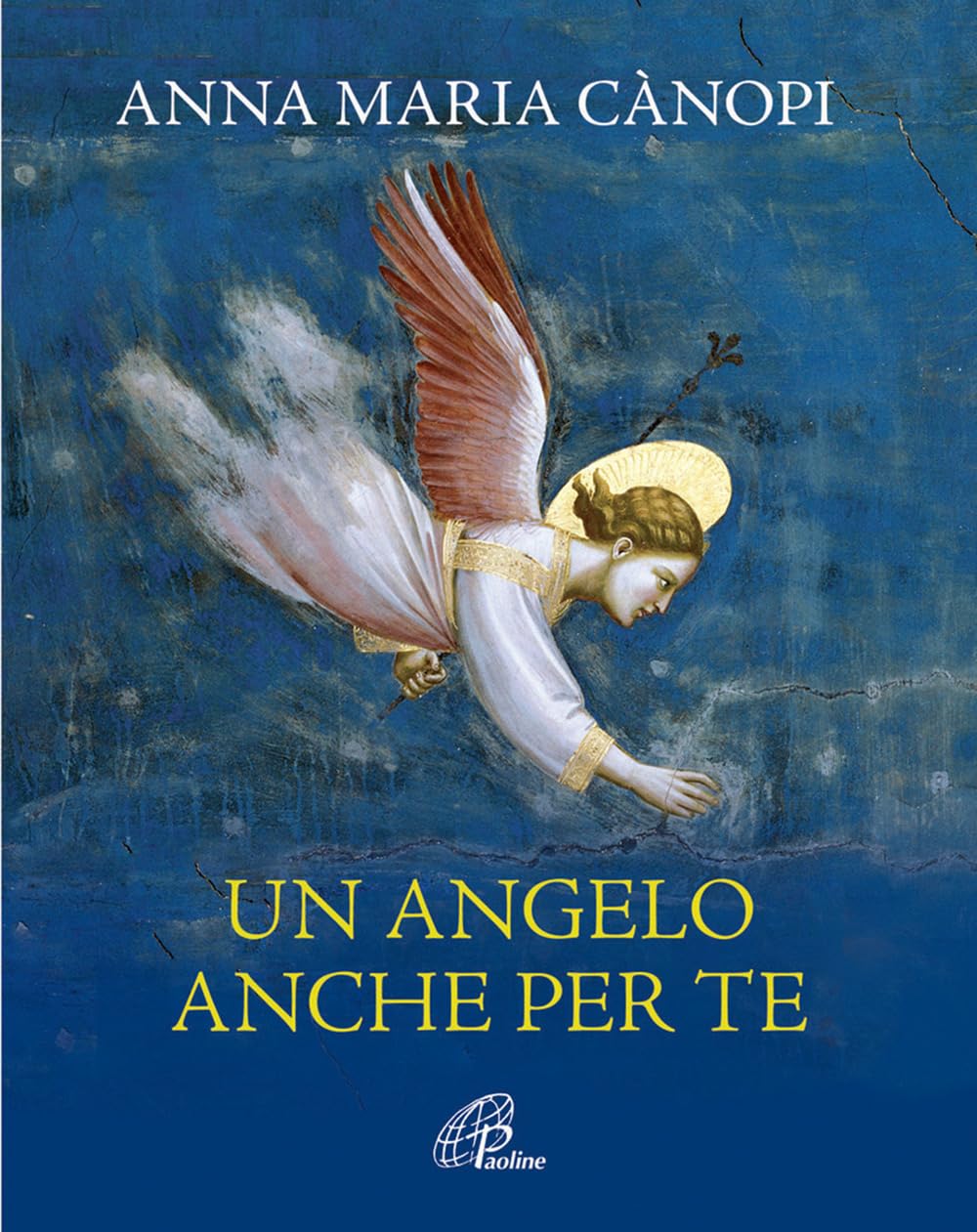 Un angelo anche per te (Spiritualità del quotidiano, Band 101) Religion & Esotericism