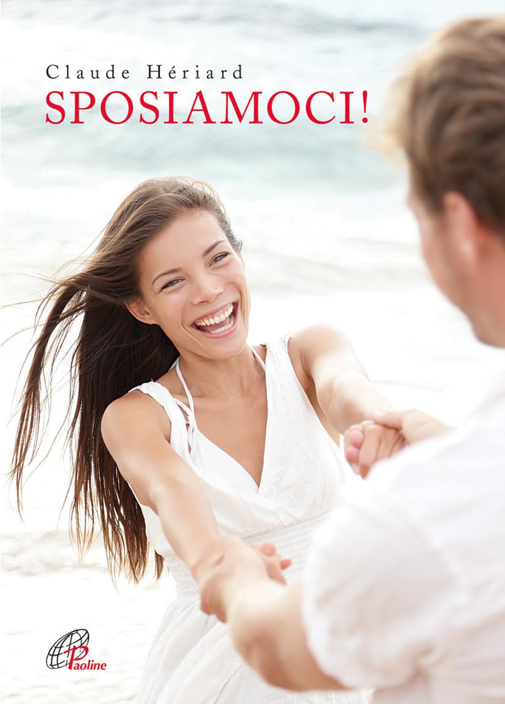 Sposiamoci! (La famiglia, Band 29) Second hand books on Religion & Esotericism