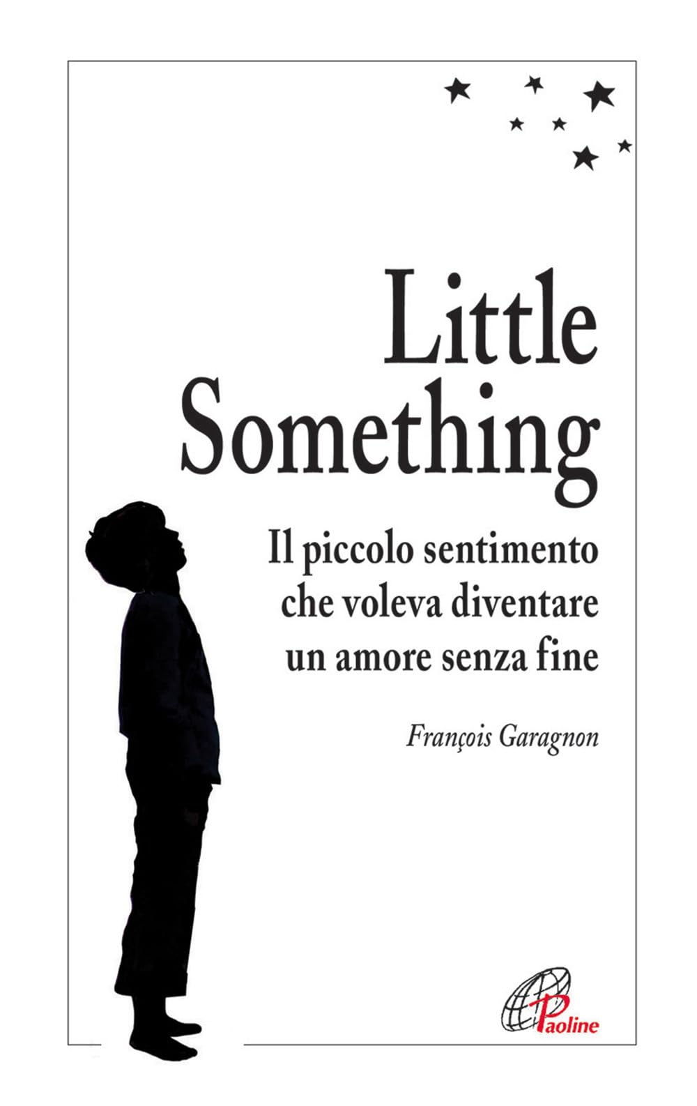 Little Something. Un piccolo sentimento che voleva diventare un amore senza fine book
