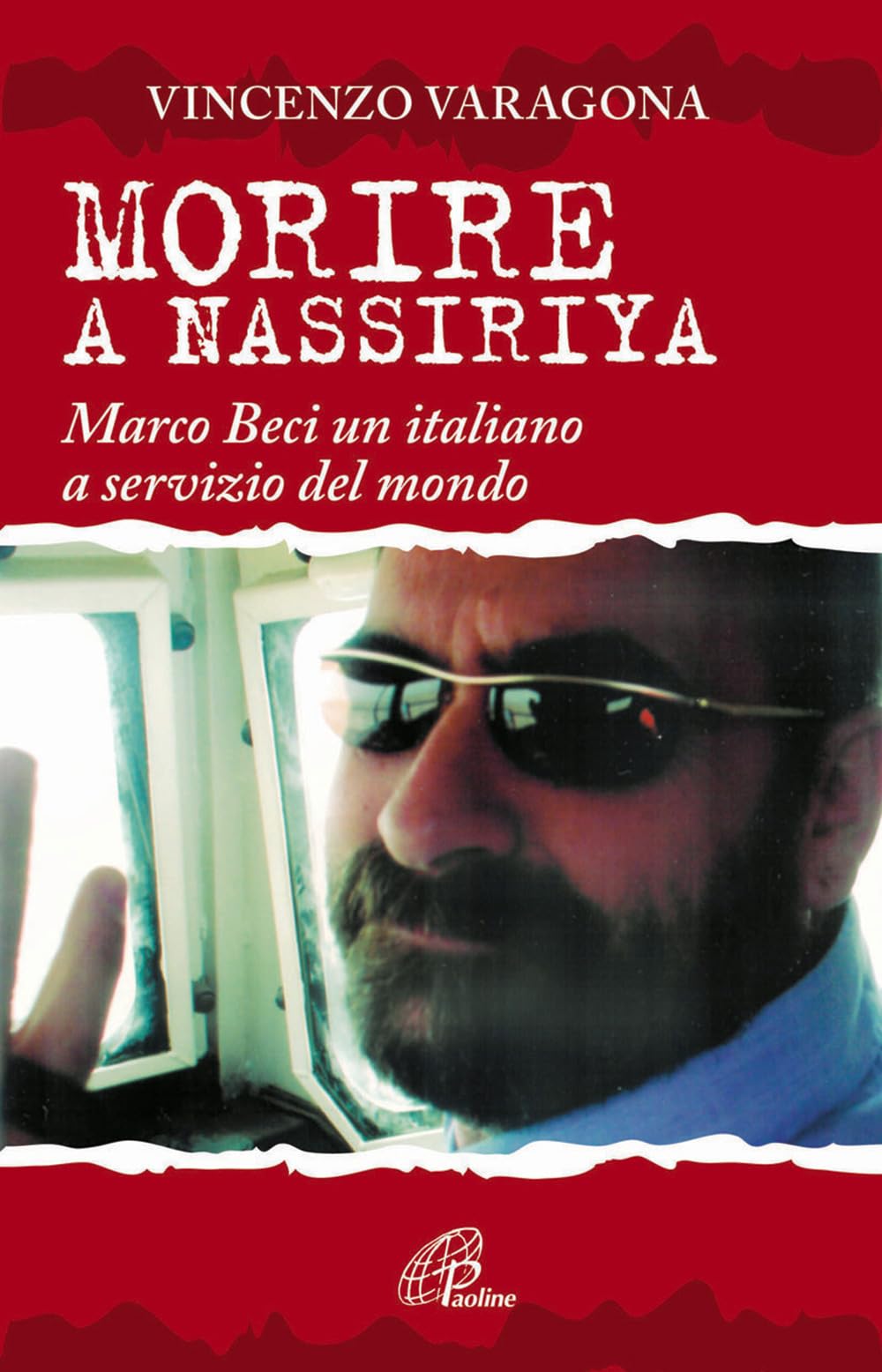 Morire a Nassiriya. Marco Beci un italiano a servizio del mondo (Uomini e donne, Band 139) Science