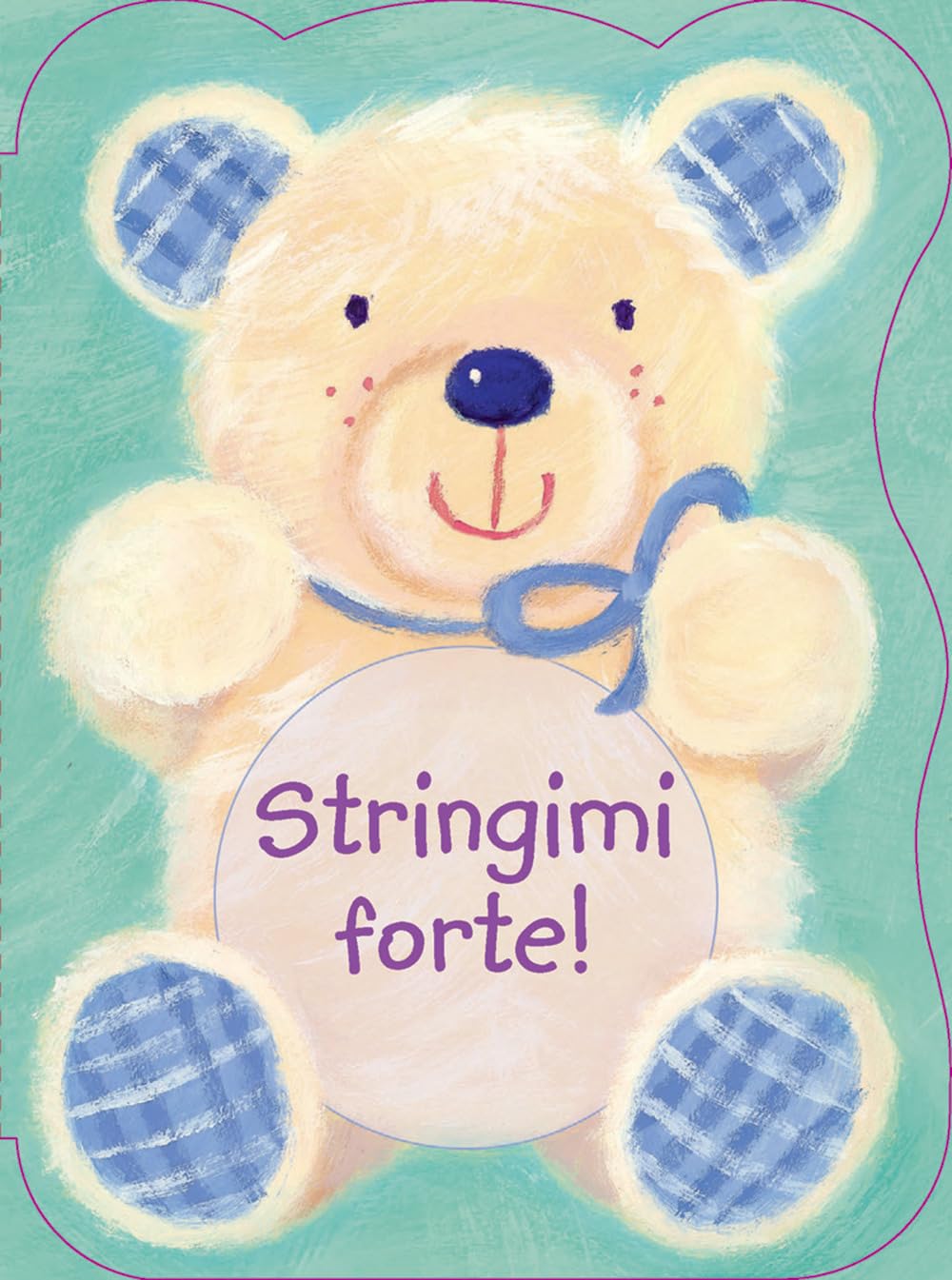 Stringimi forte! Children's books
