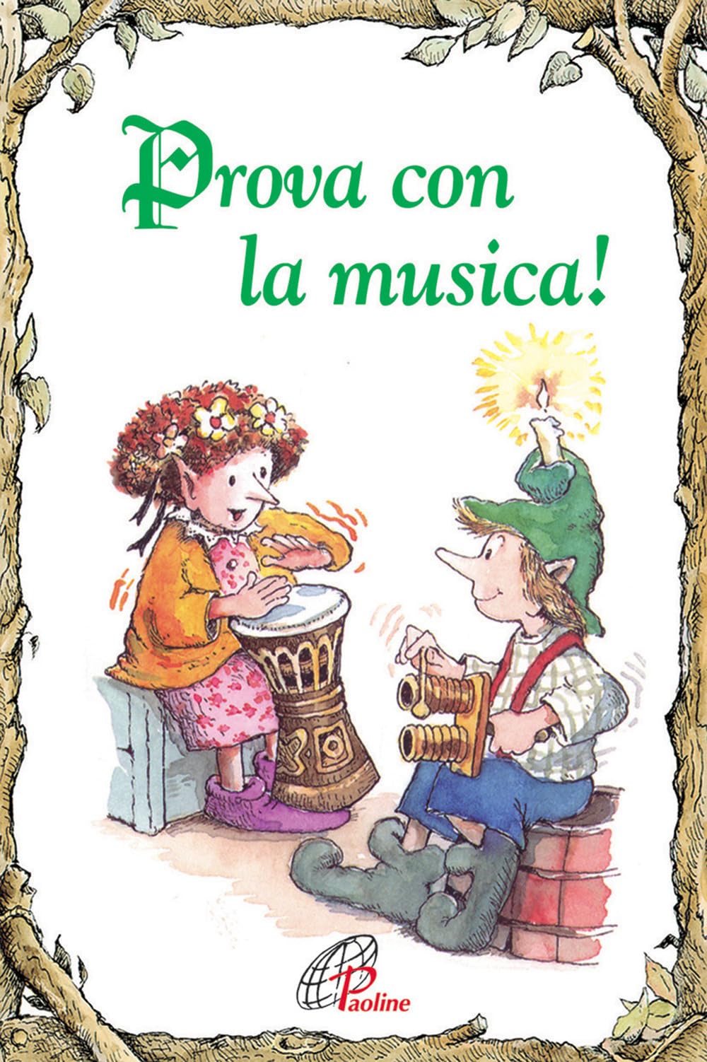 Prova con la musica. Ediz. illustrata (Elf-Help books, Band 39) Arts & Music