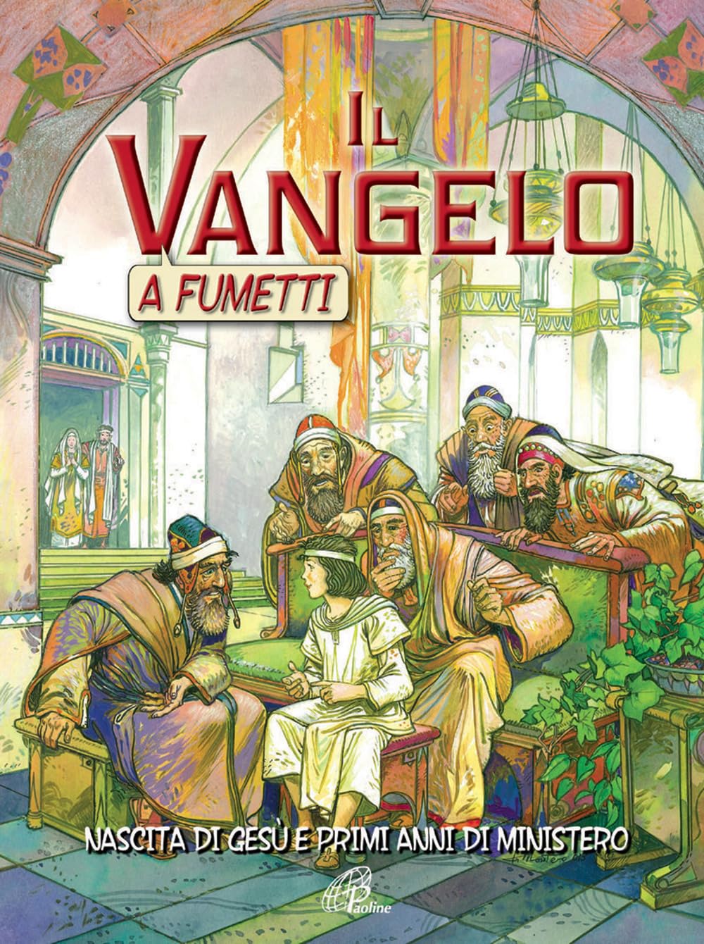 Il Vangelo a fumetti. Nascita di Gesù e primi anni di ministero (Grandi storie. Giovani lettori, Band 102) Manga