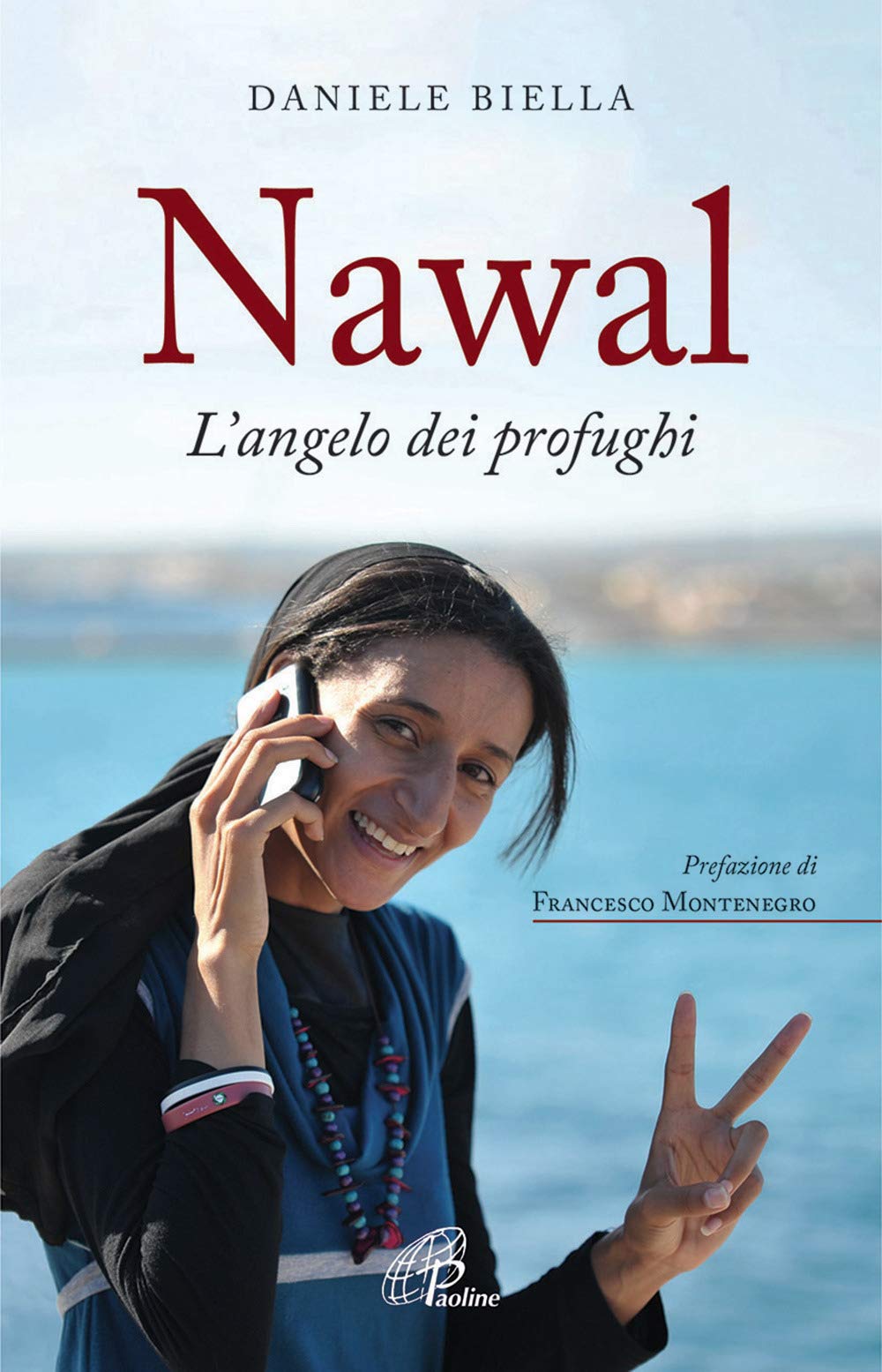 Nawal. L'angelo dei profughi (Libroteca/Paoline, Band 191) Books