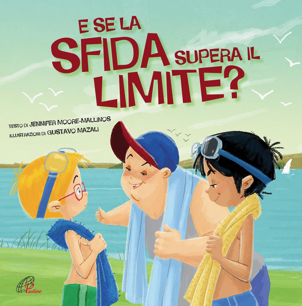 E se la sfida supera il limite? Ediz. illustrata book