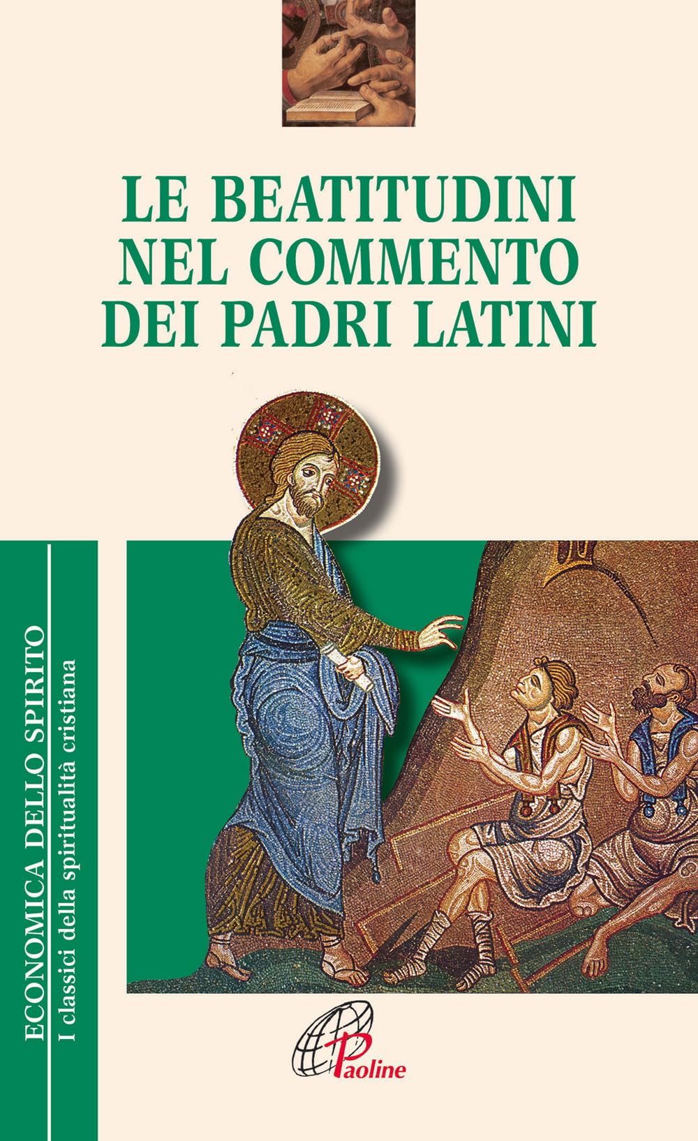 Le Beatitudini nel commento dei Padri latini book