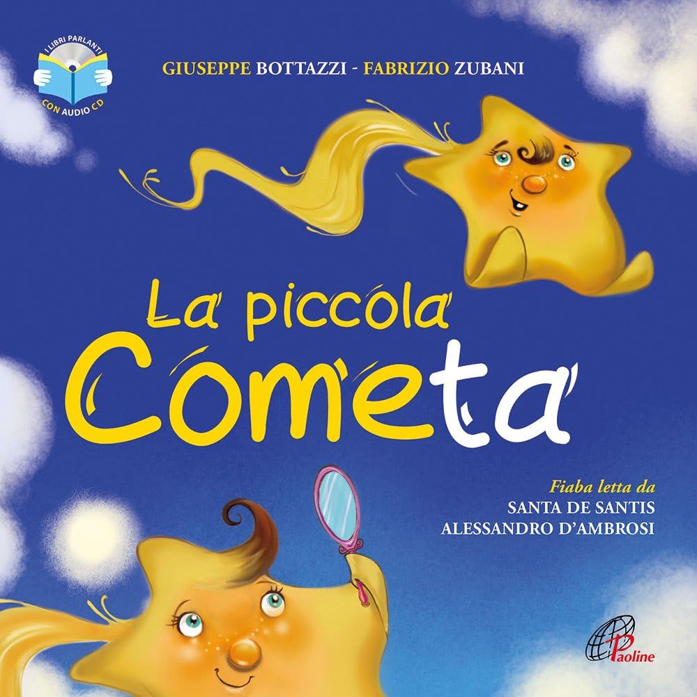 La piccola cometa. Ediz. illustrata. Con CD-Audio book