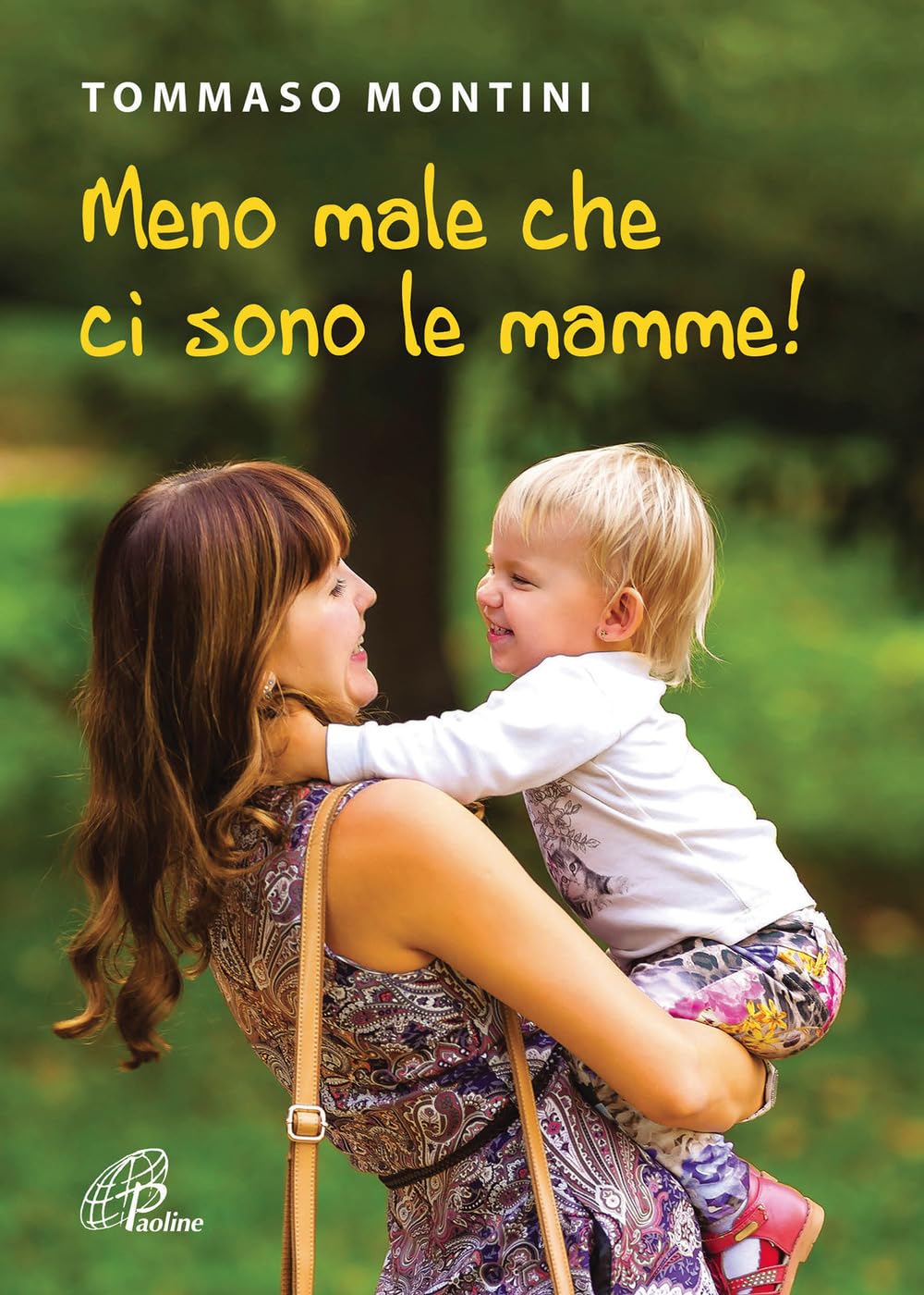 Meno male che ci sono le mamme! book