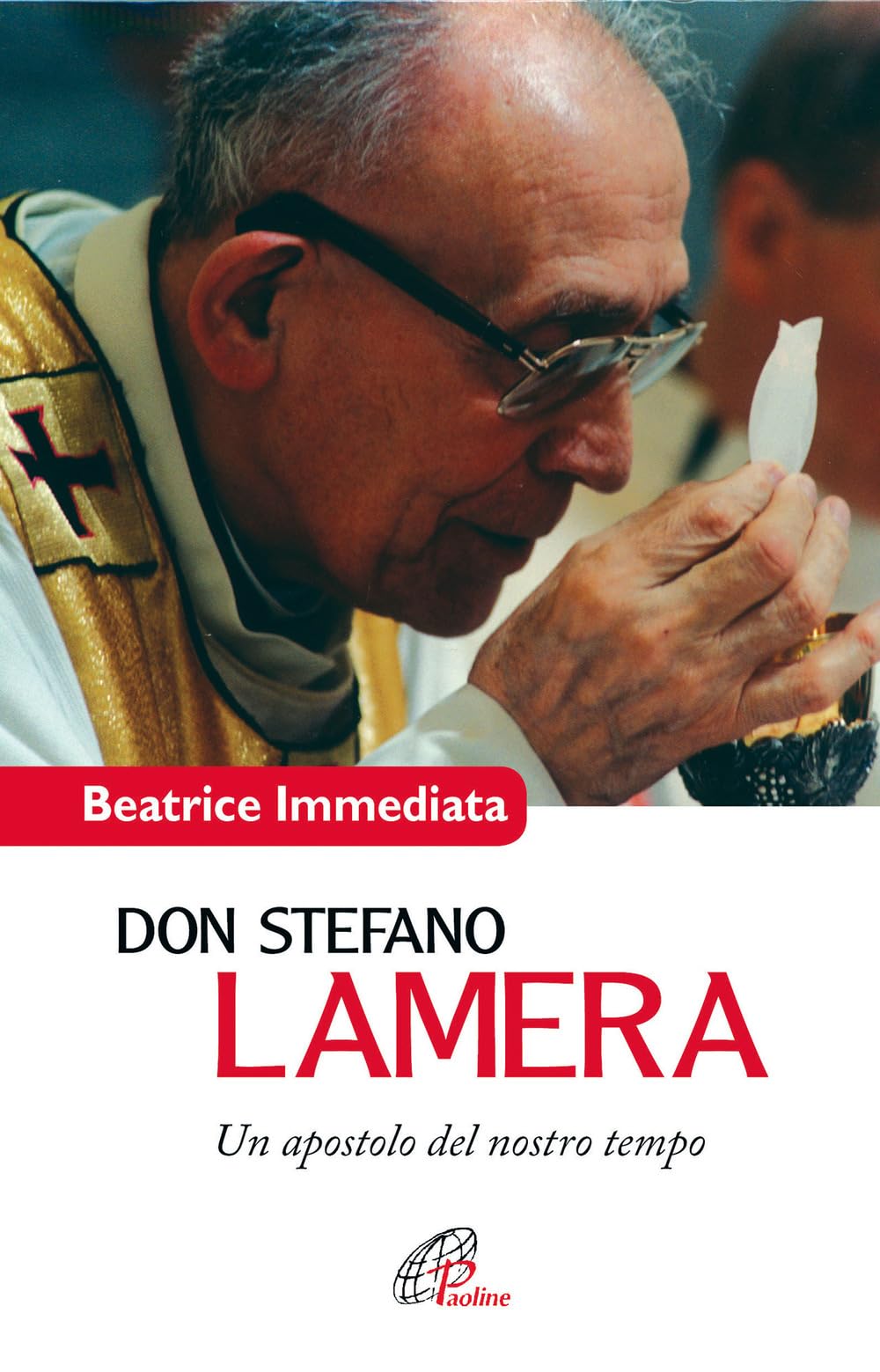 Don Stefano Lamera. Un apostolo del nostro tempo book