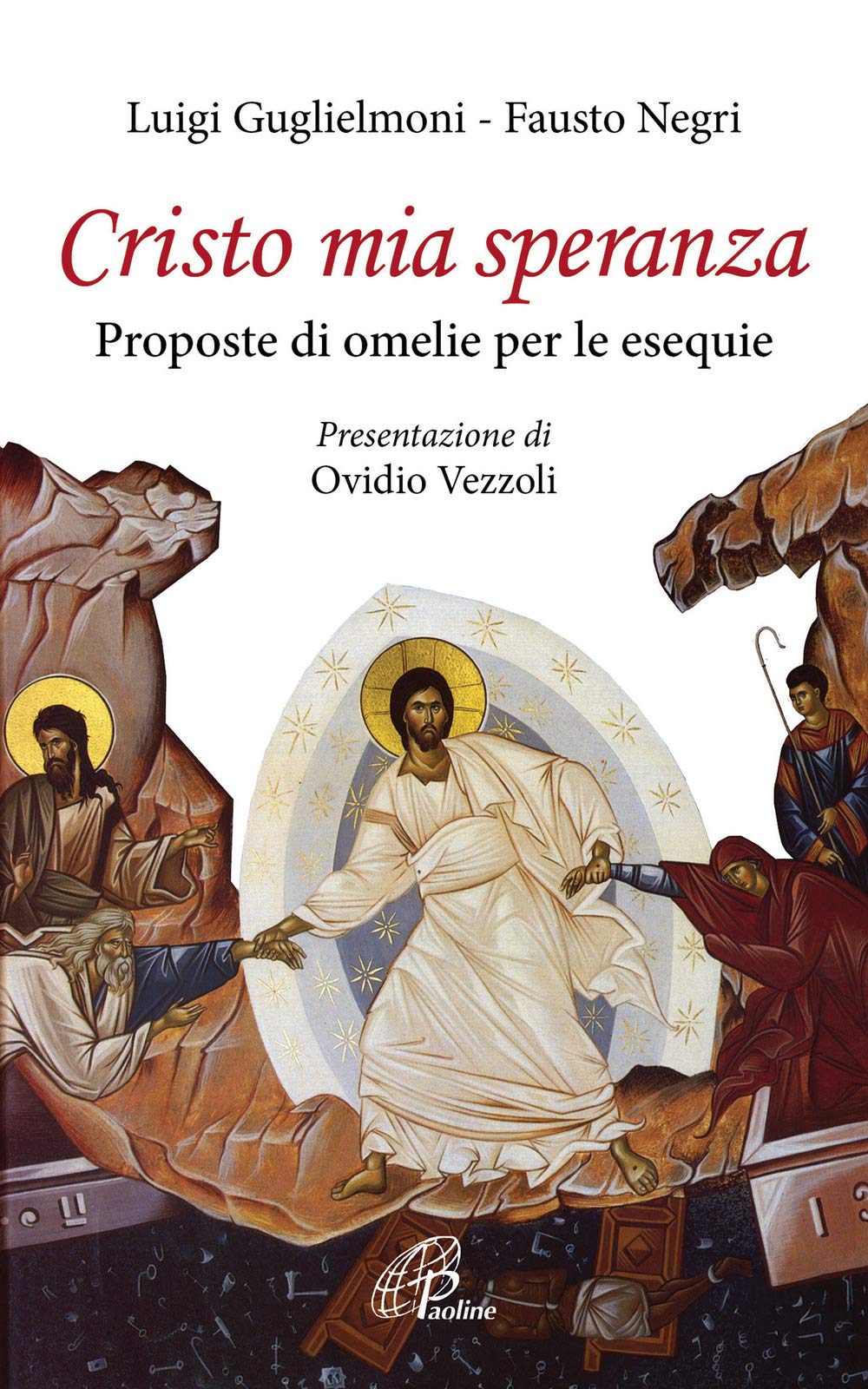 Cristo mia speranza. Proposte di omelie per le esequie book
