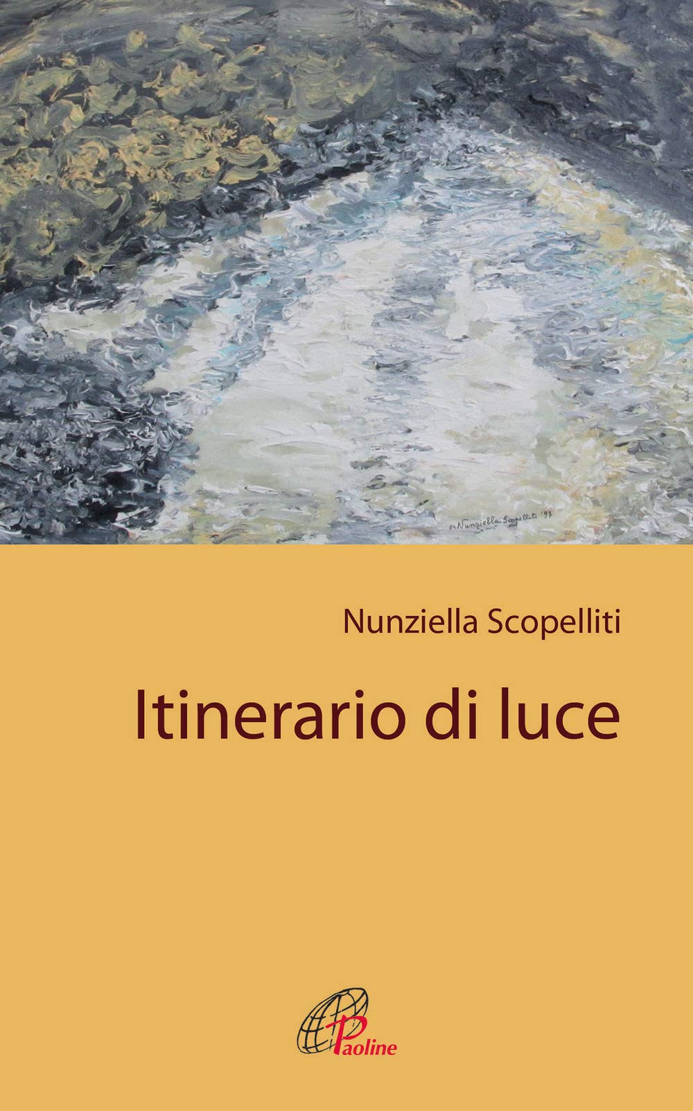 Scopelliti, N: Itinerario di luce book