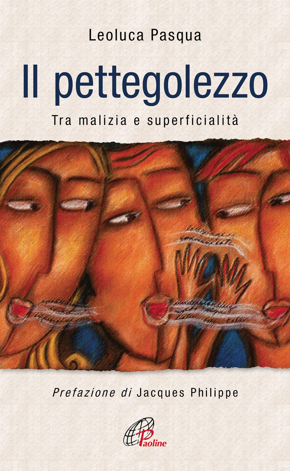 Il pettegolezzo. Tra malizia e superficialità Religion & Esotericism