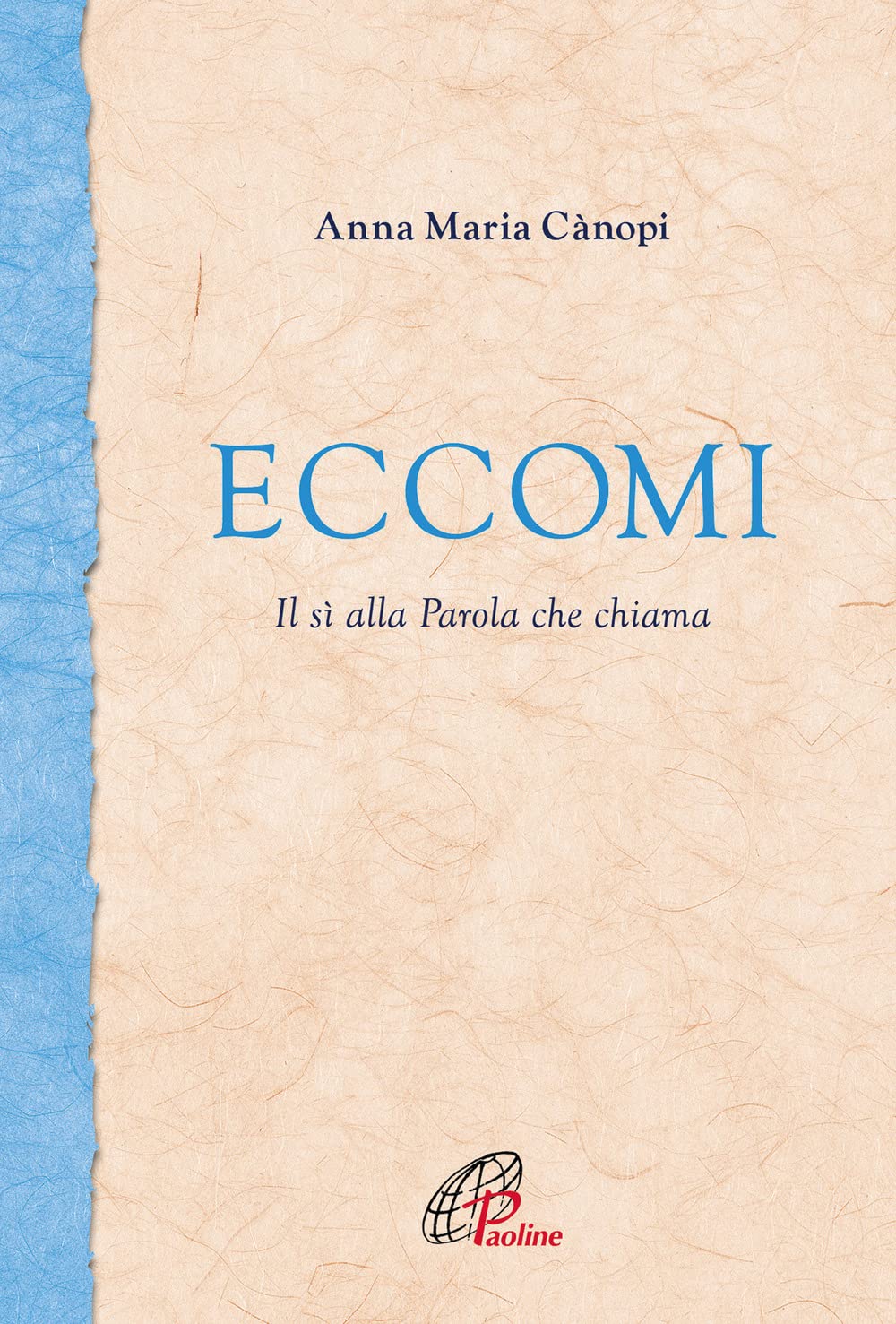 Product Image: Eccomi. Il sì alla Parola che chiama