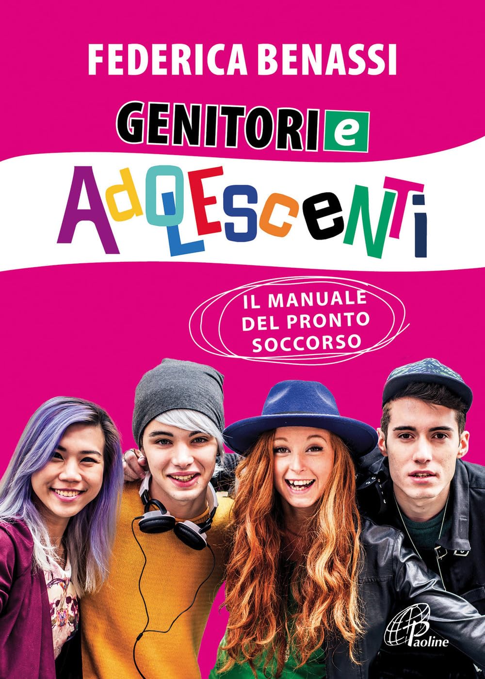 Genitori e adolescenti. Il manuale del pronto soccorso Parents & Children