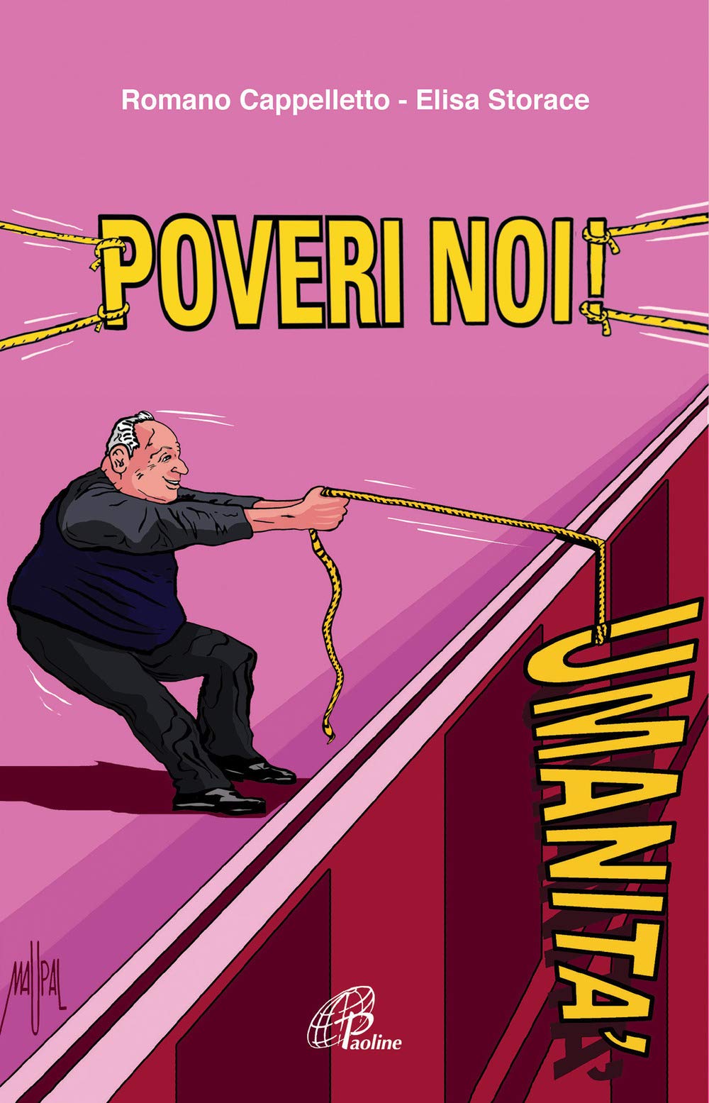 Poveri noi! Don Pietro Sigurani: la rivoluzione della carità book