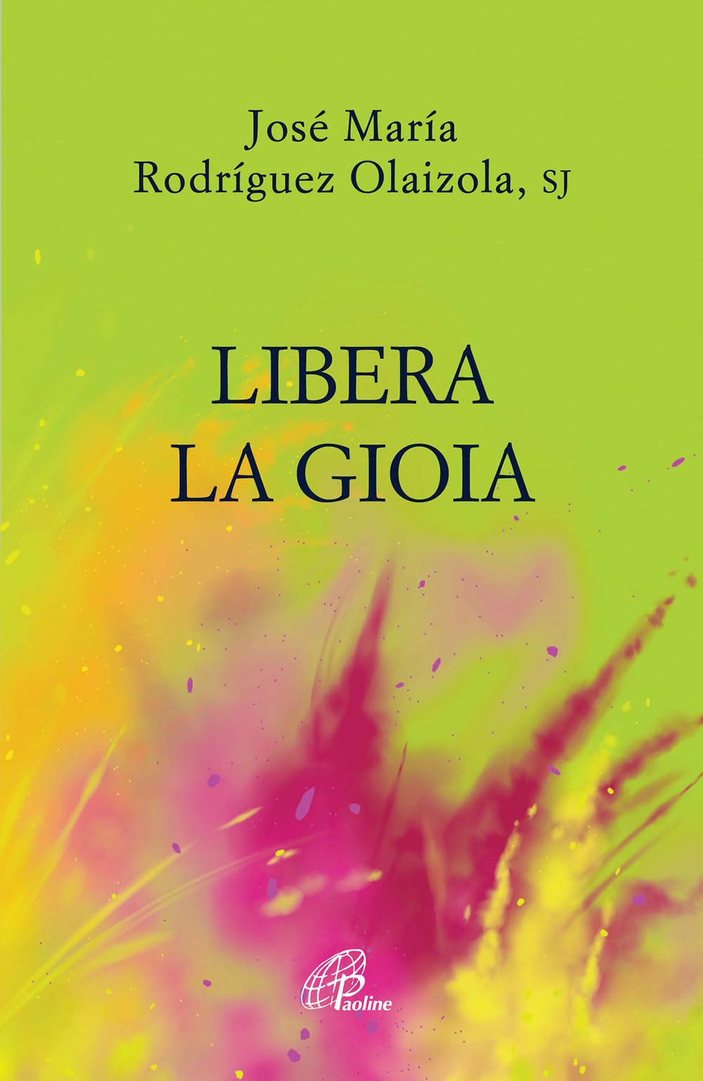 Libera la gioia book