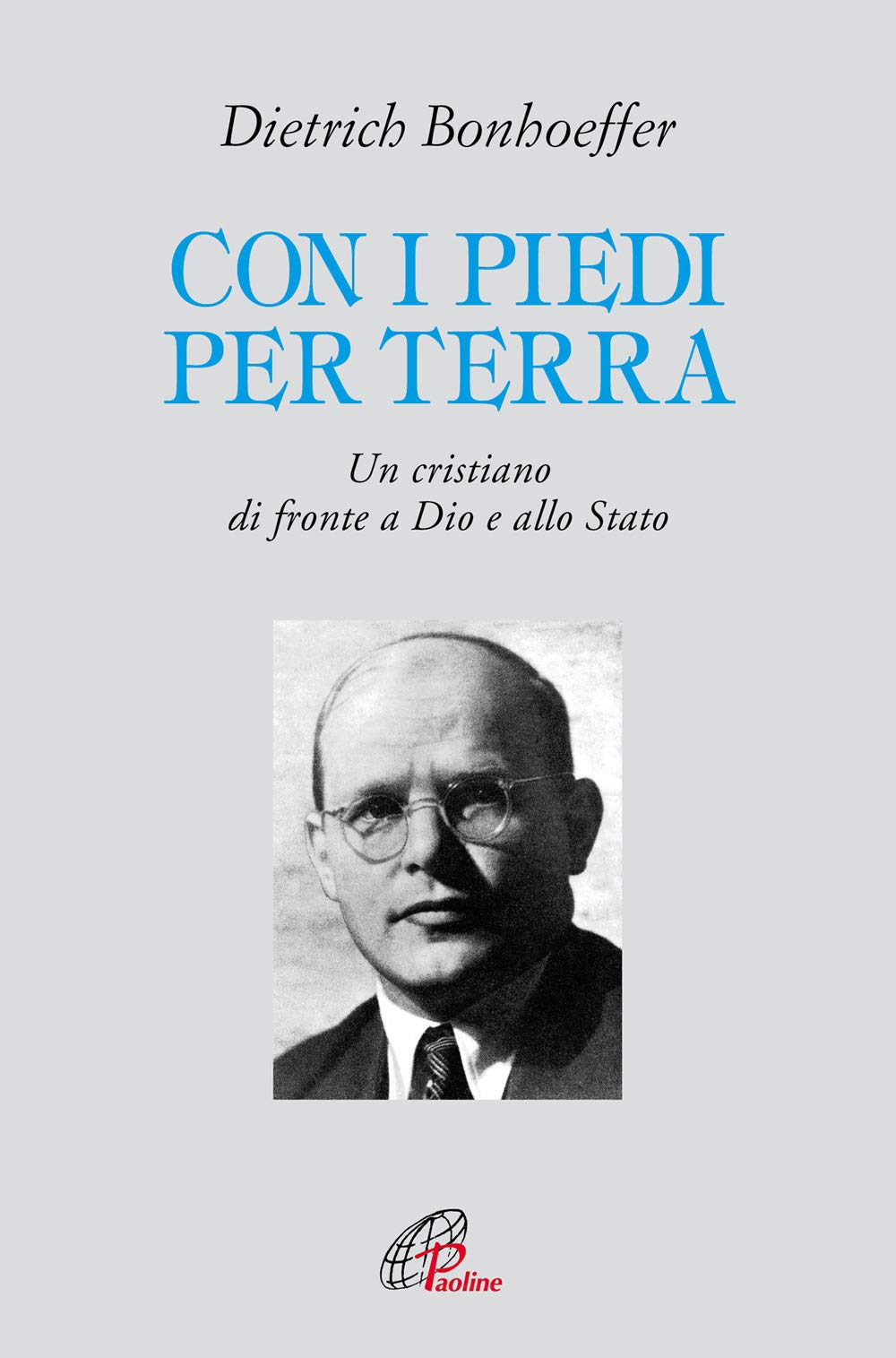 Con i piedi per terra. Un cristiano di fronte a Dio e allo Stato book