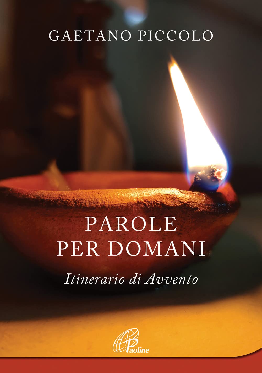 Parole per domani. Itinerario di Avvento (Al pozzo di Sicàr) Religion & Esotericism