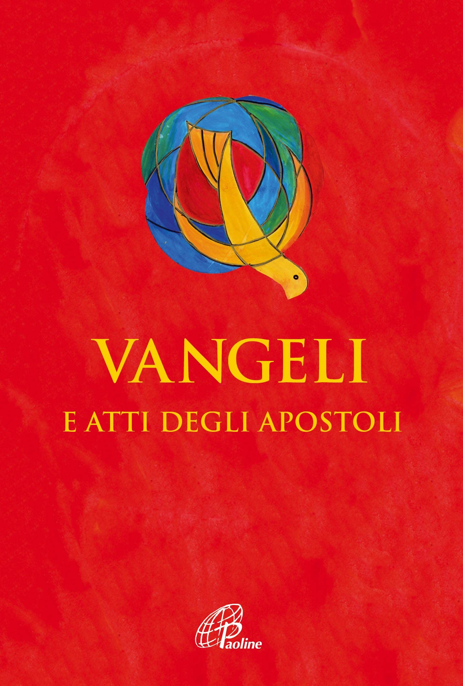 Vangeli e Atti degli Apostoli. Versione ufficiale della CEI (Bibbia Paoline) Religion & Esotericism