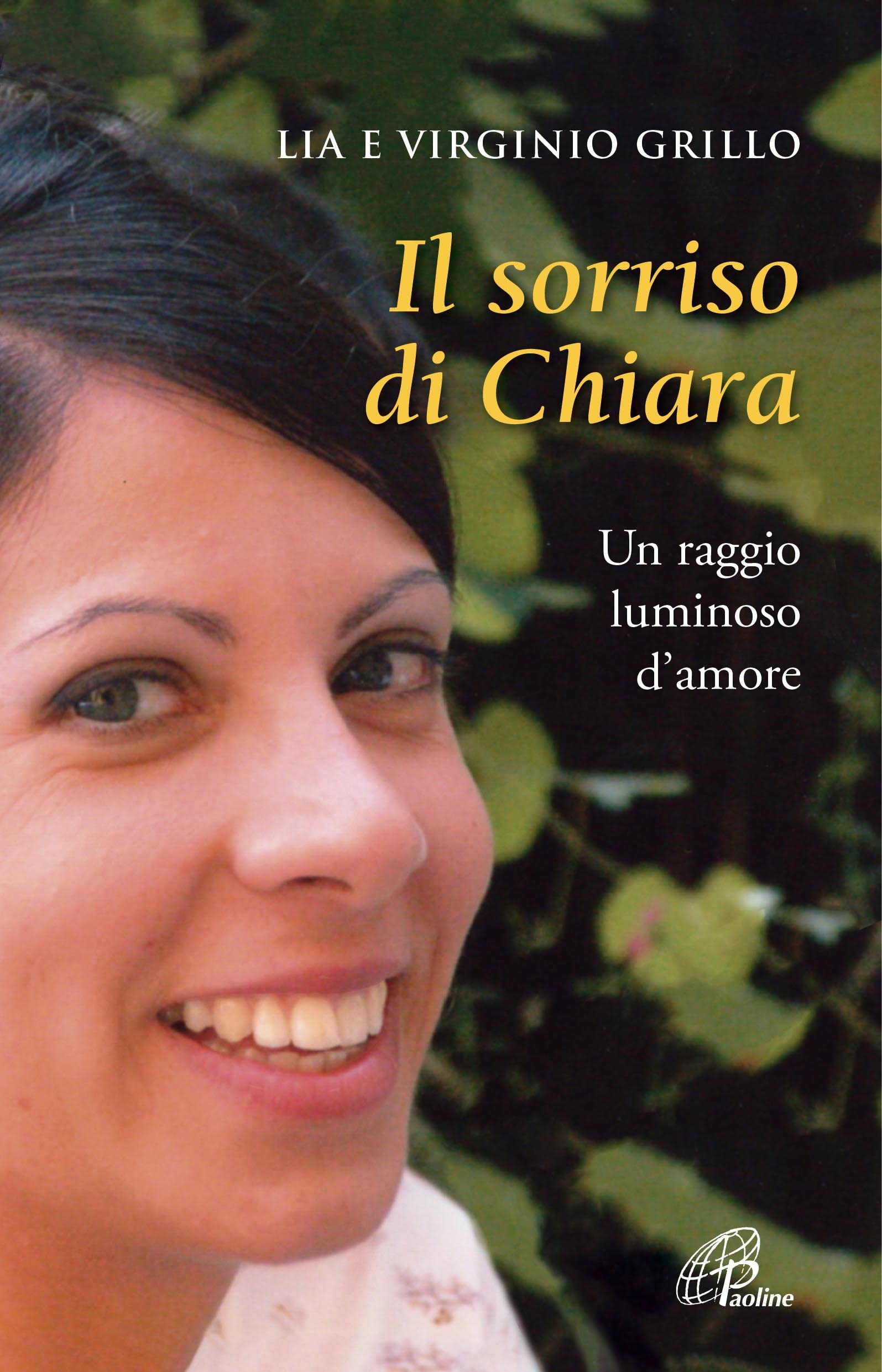 Il sorriso di Chiara. Un raggio luminoso d’amore book