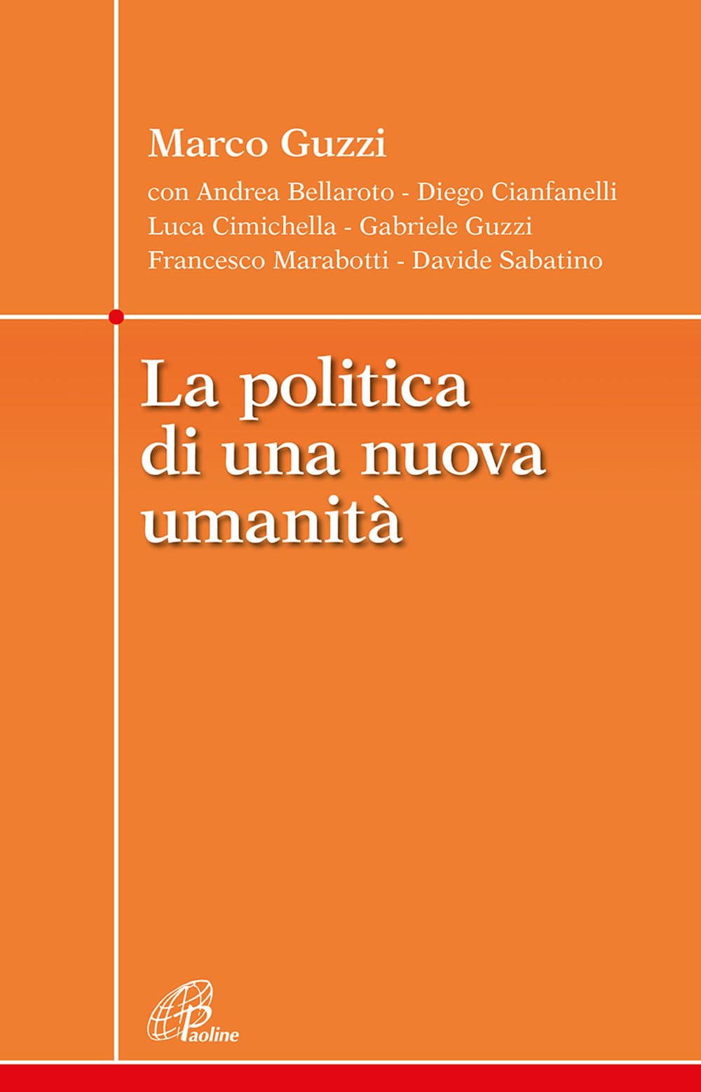 La politica di una nuova umanità Philosophy