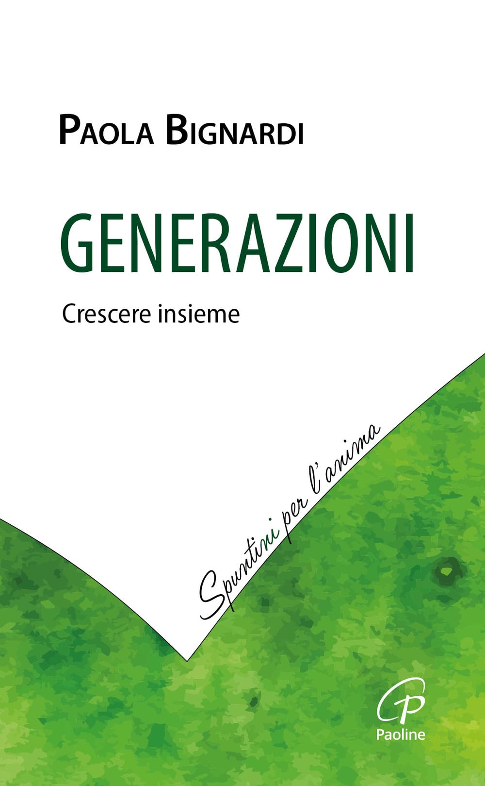 Generazioni. Crescere insieme Books