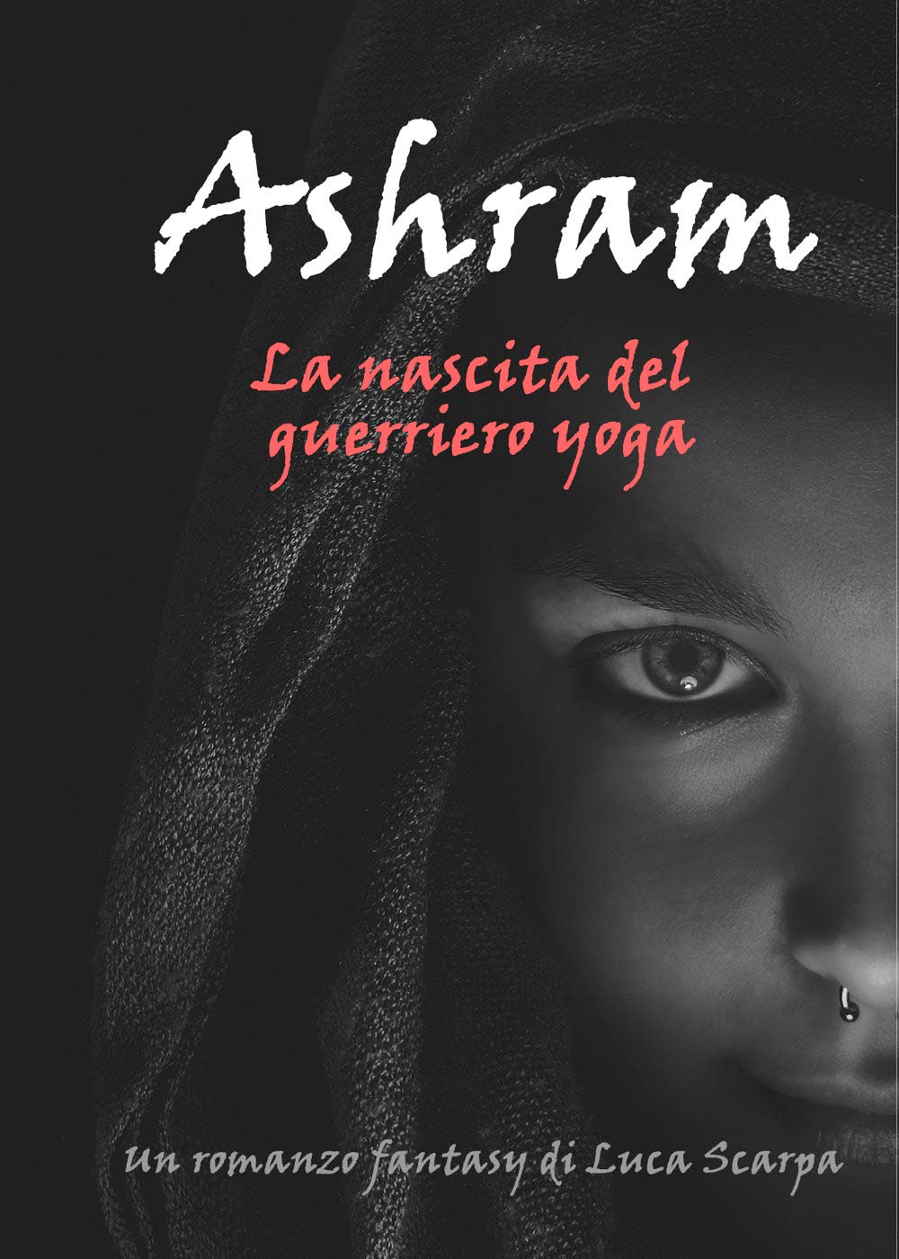 Ashram. La nascita del guerriero yoga Contemporary literature