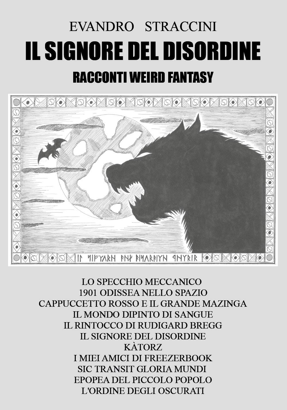 Il Signore del Disordine. Racconti weird fantasy book