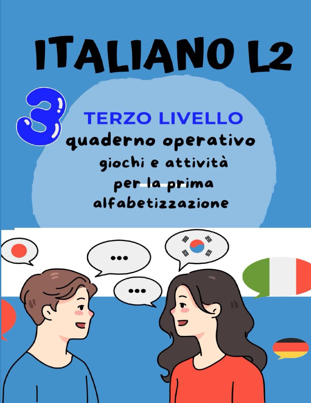 Italiano L2 per bambini stranieri. Giochi e attività per la prima alfabetizzazione: Terzo Livello Professional & Reference Books