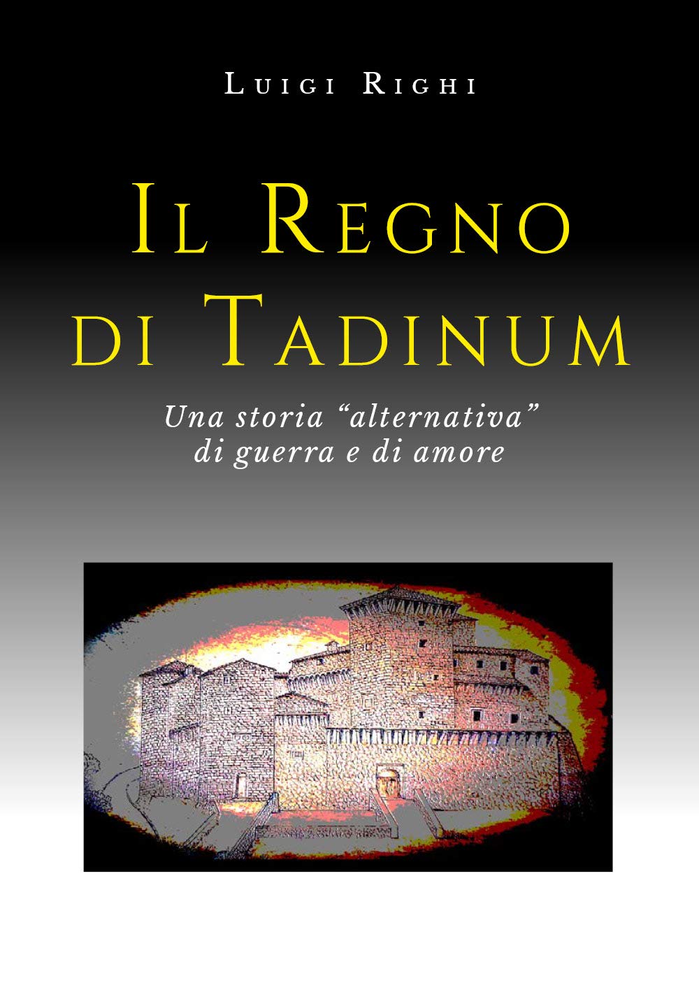 Il Regno di Tadinum Historical Fiction
