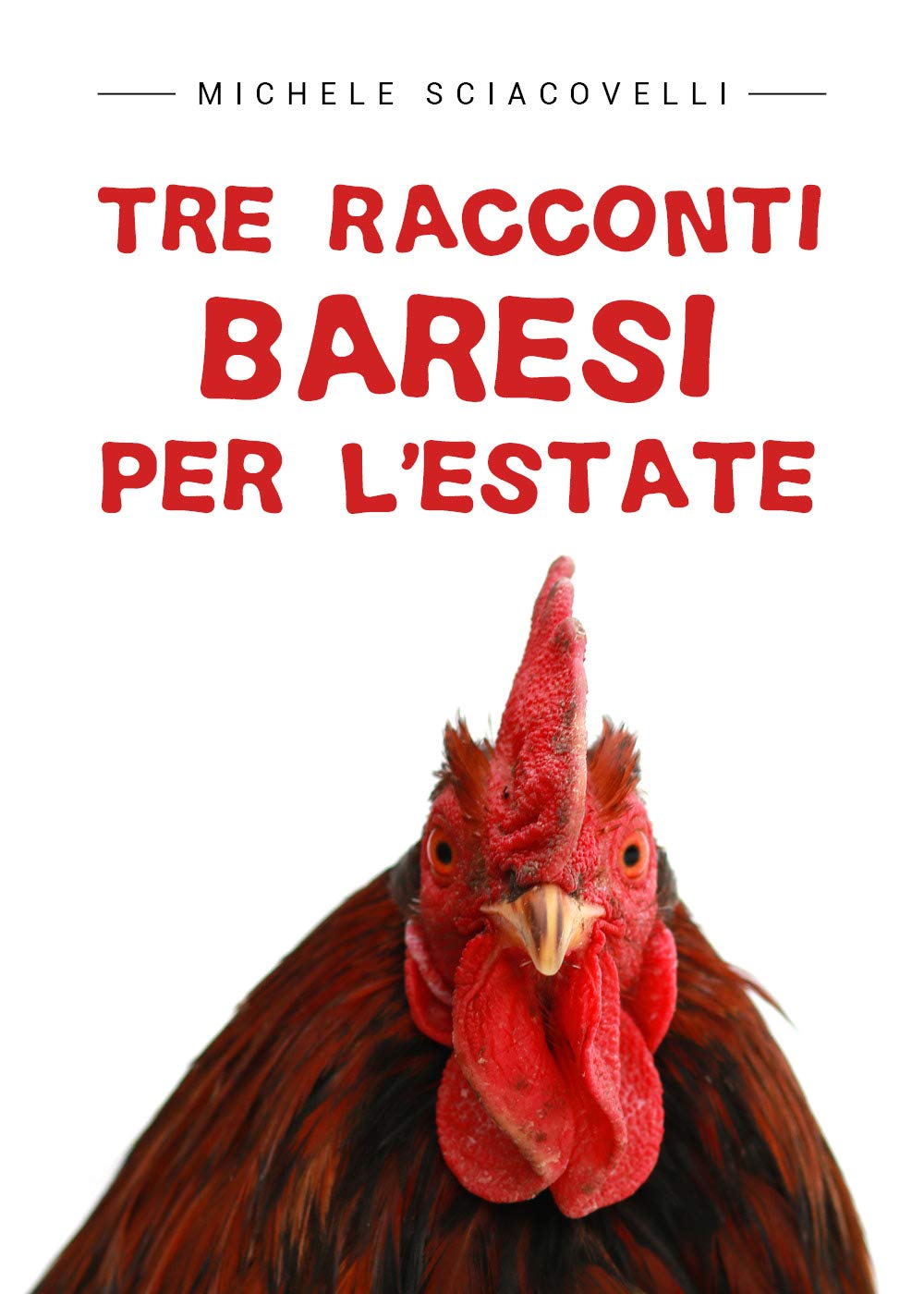 Tre racconti baresi per l'estate Essays & Short Stories