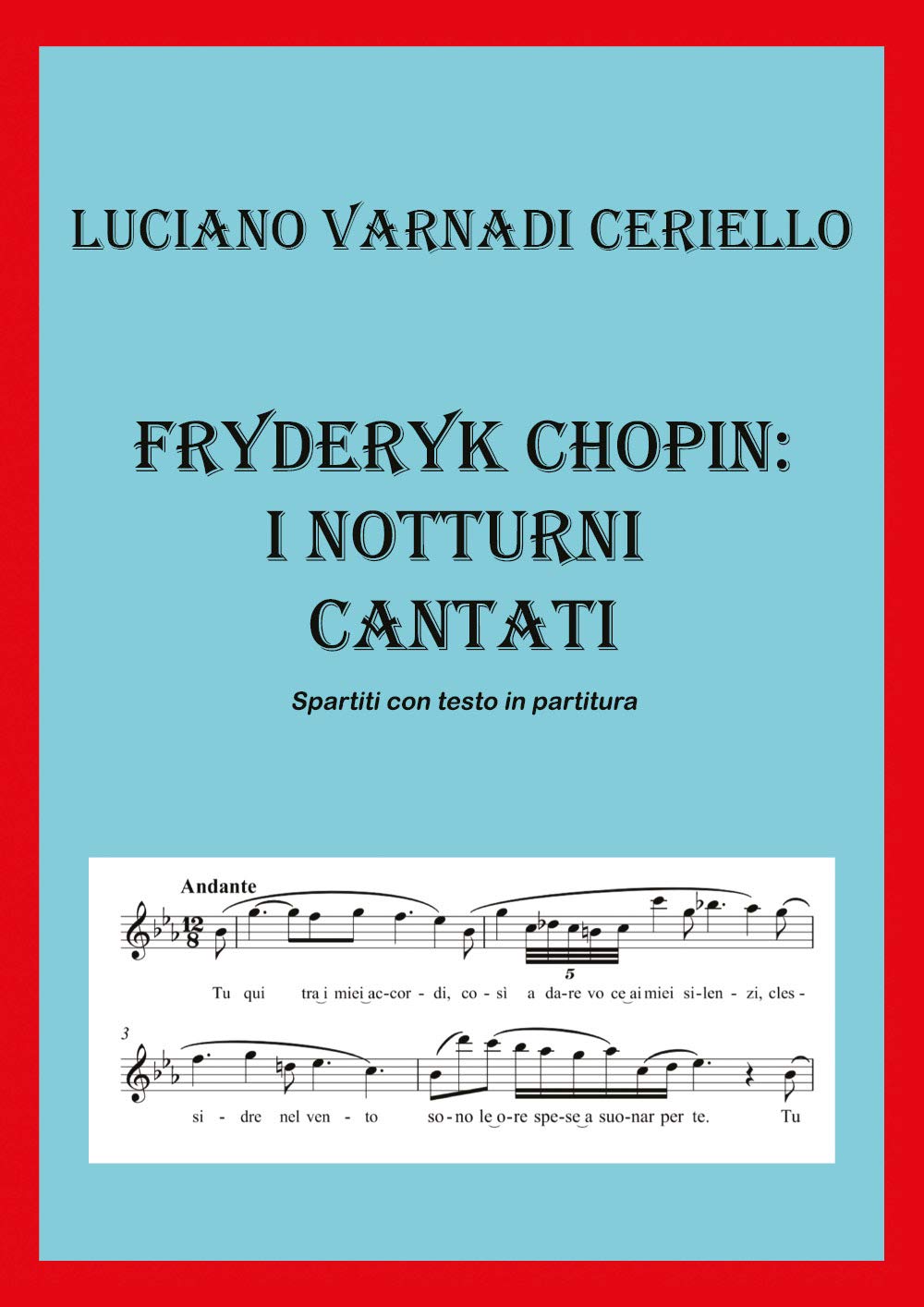Fryderyk Chopin: I Notturni cantati Sheet Music