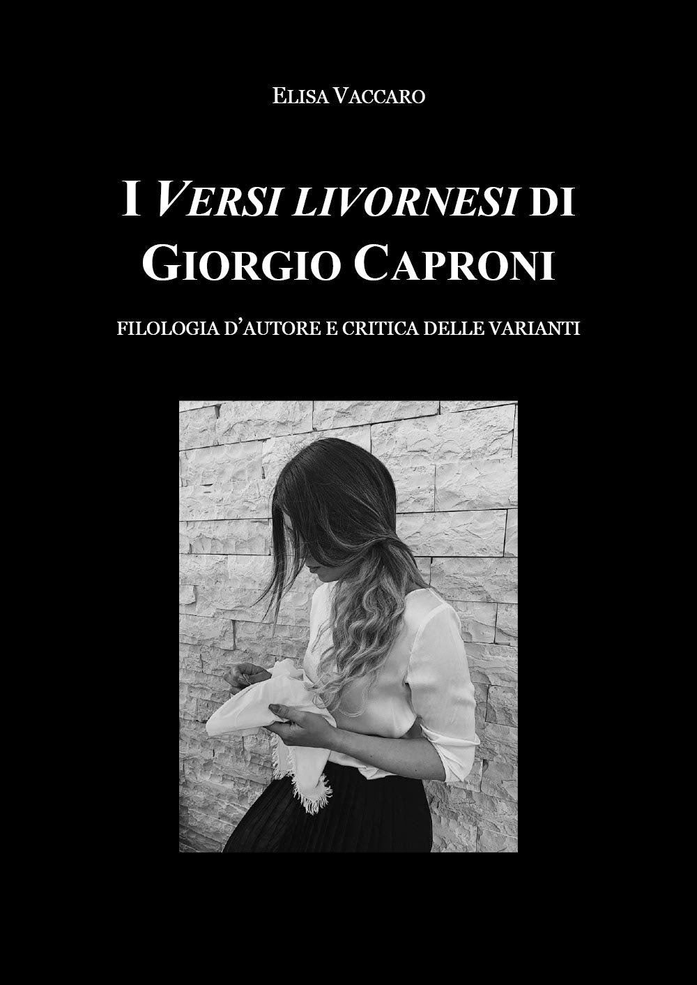 I Versi livornesi di Giorgio Caproni (Filologia d'autore e critica della varianti) Contemporary literature