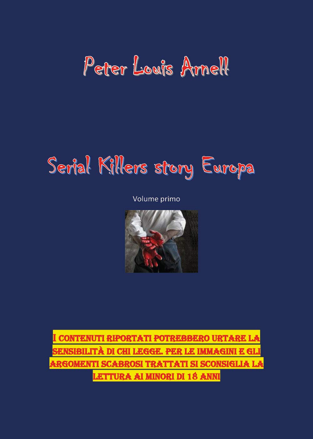 Serial killers story. Europa (Vol. 1) Social Sciences