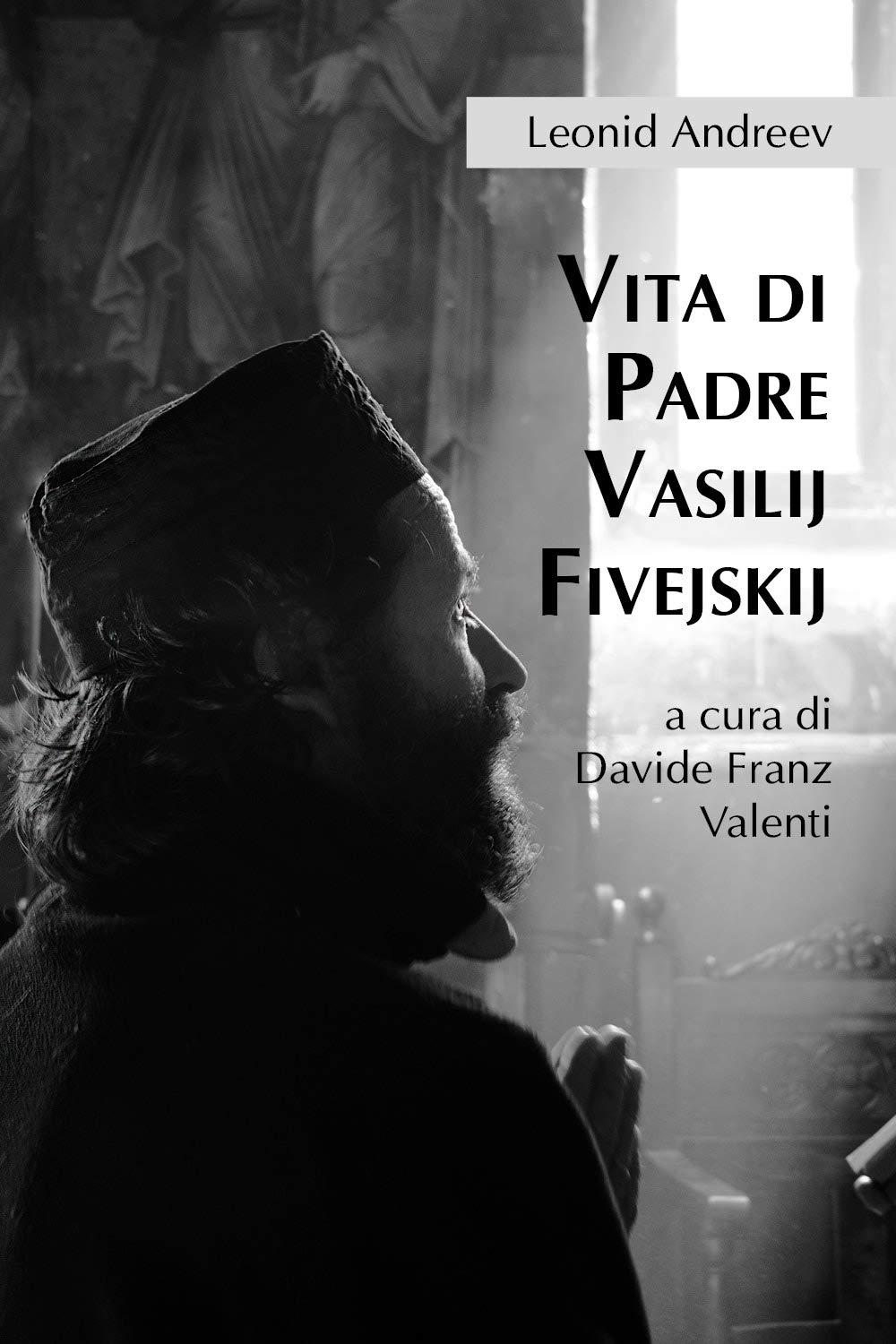 Vita di Padre Vasilij Fivejskij book