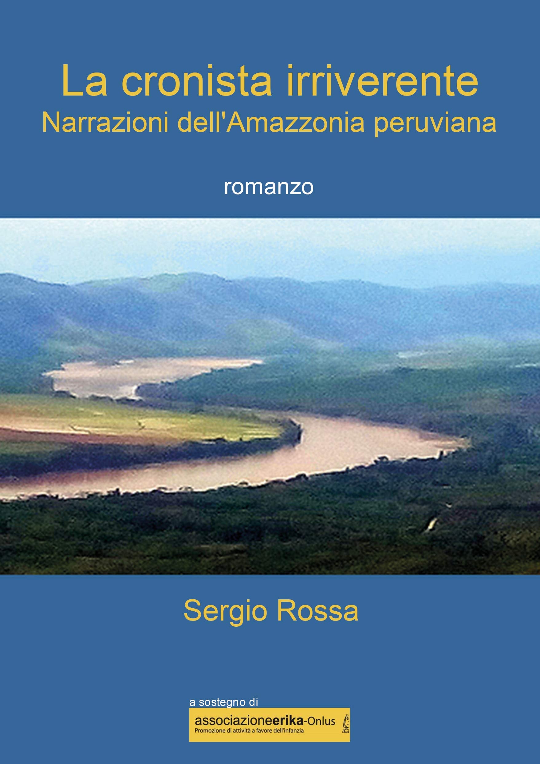 La cronista irriverente - Narrazioni dell'Amazzonia peruviana book