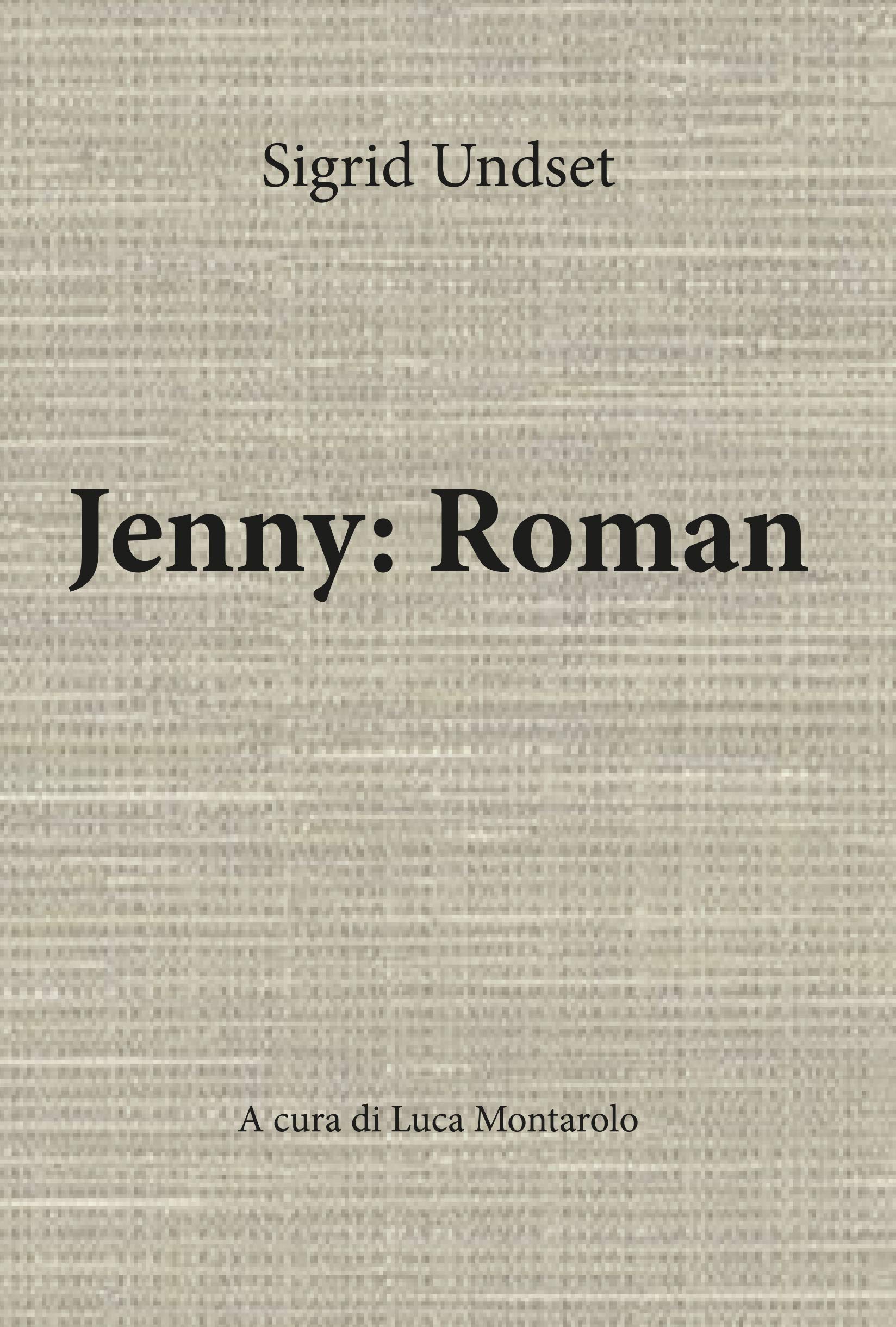 Jenny: Roman A cura di Luca Montarolo Historical Fiction
