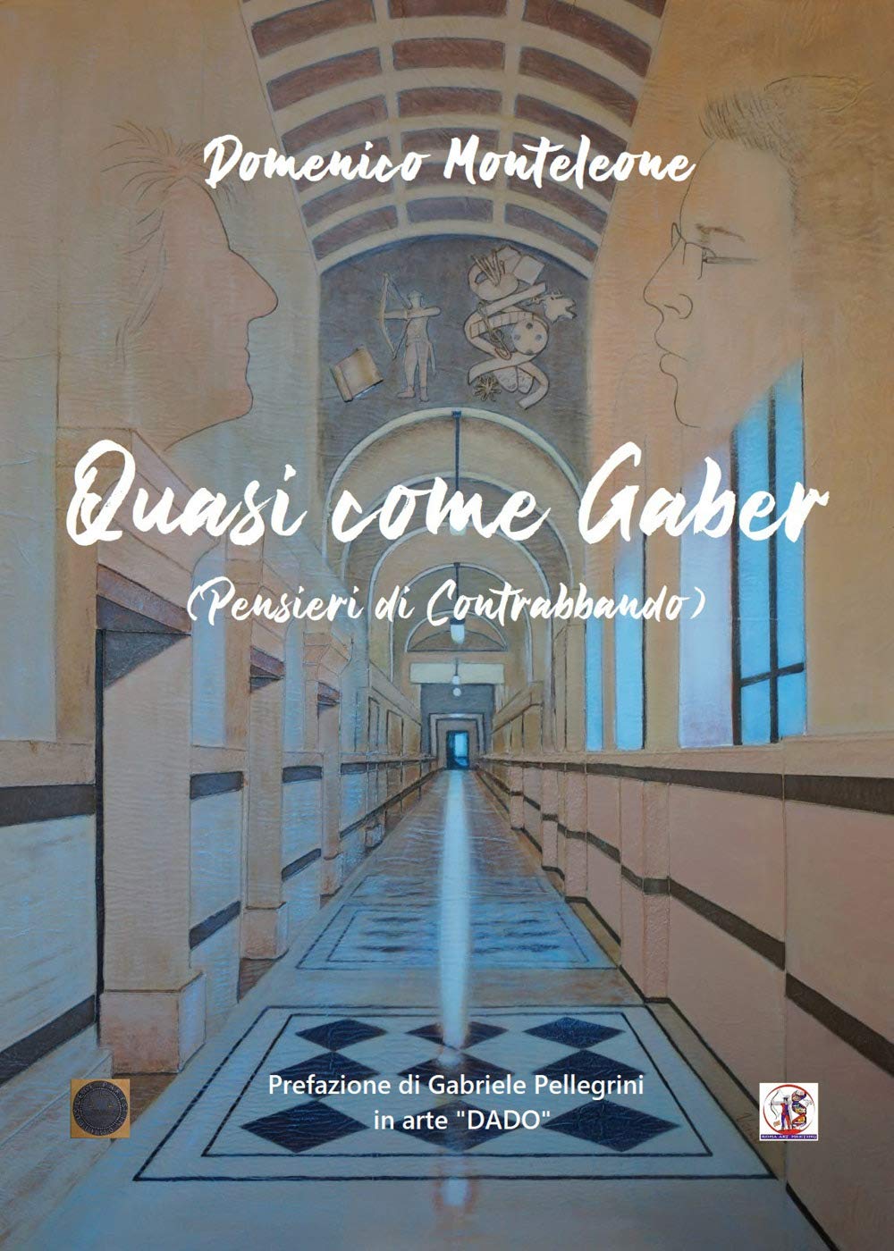 Quasi come Gaber. Pensieri di contrabbando Essays & Short Stories