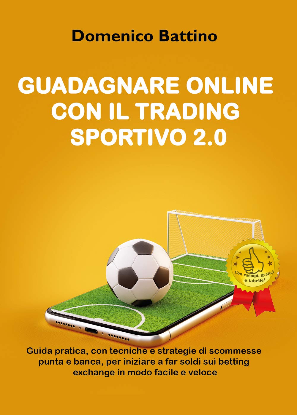 Guadagnare online con il trading sportivo 2.0 Business & Technology