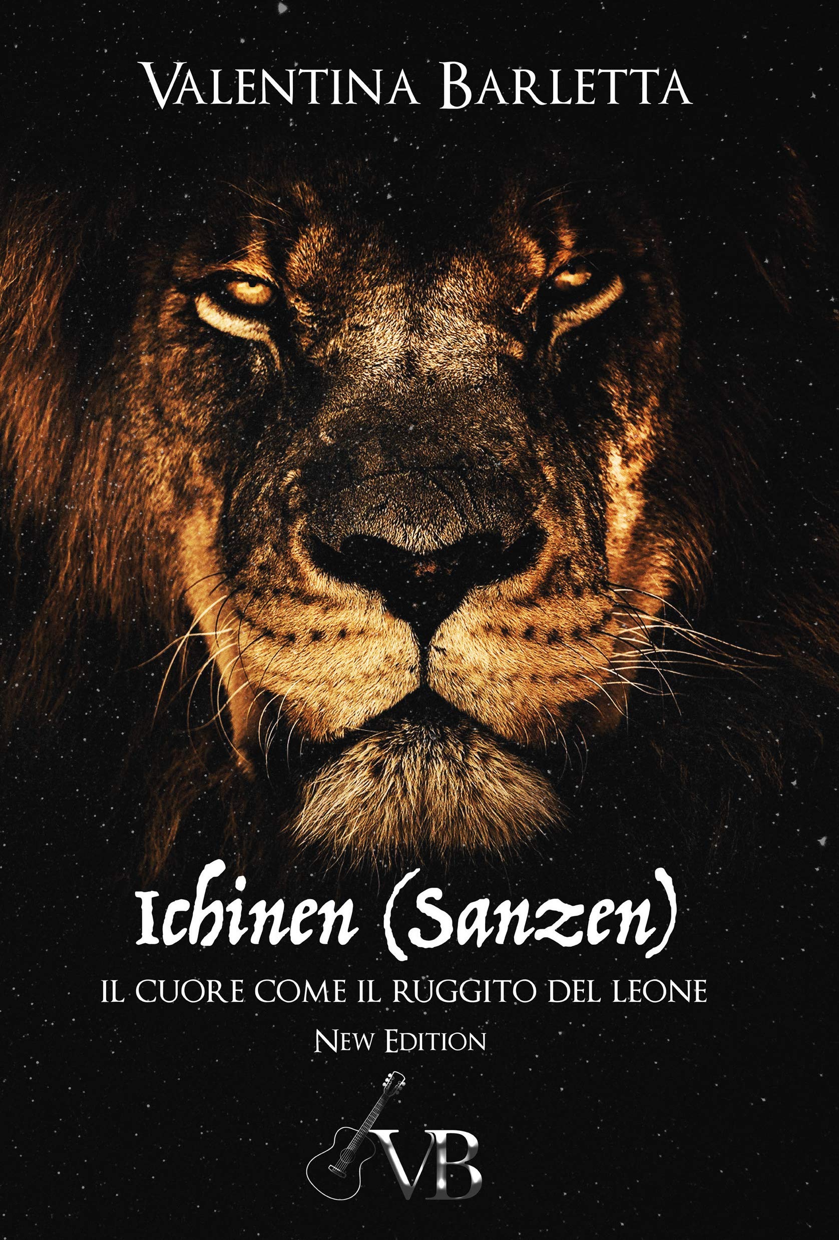 Ichinen (sanzen). Il cuore come il ruggito del leone. Nuova ediz. Poetry